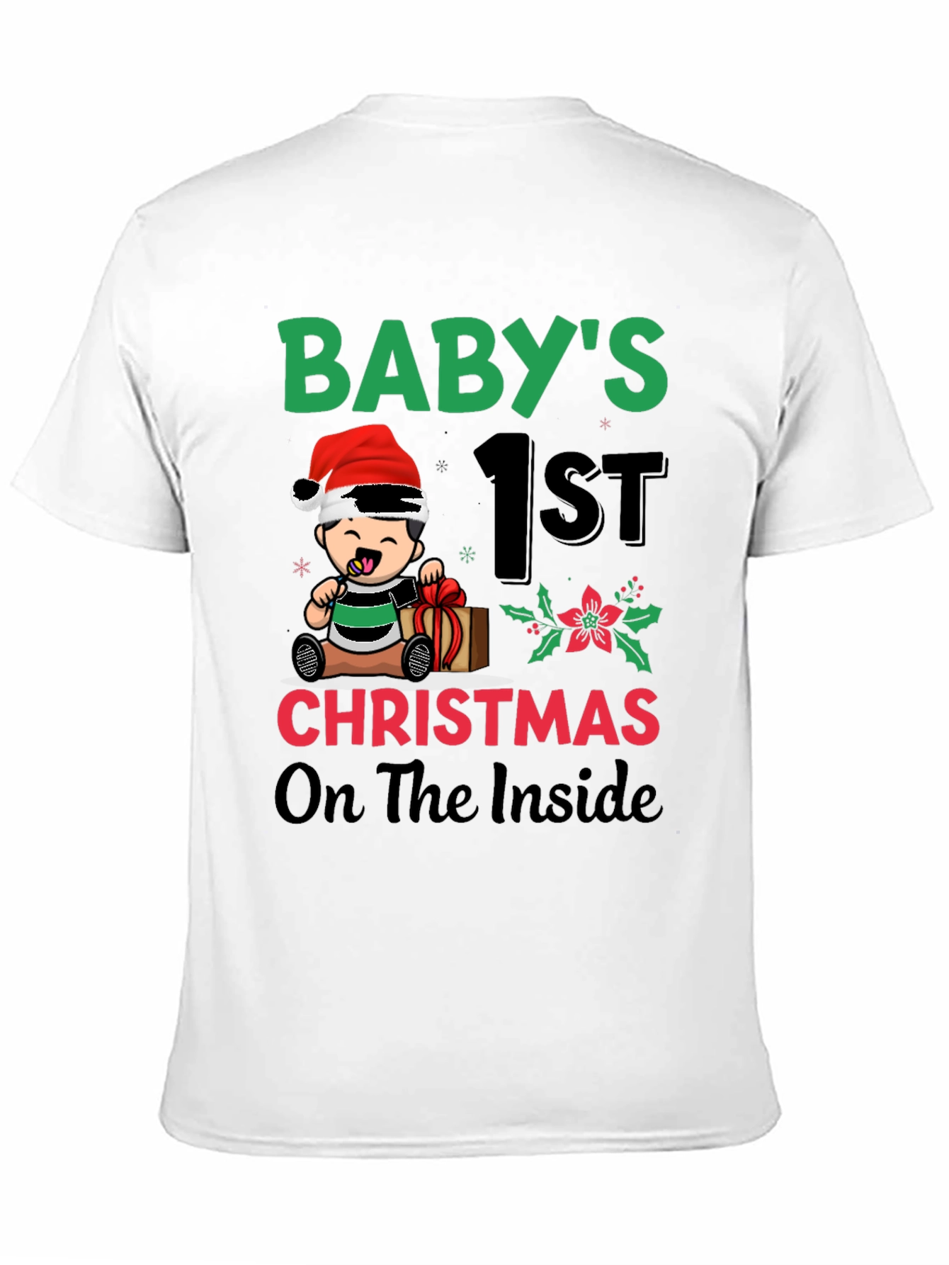 Babys 1st Christmas On The Inside T-Shirt