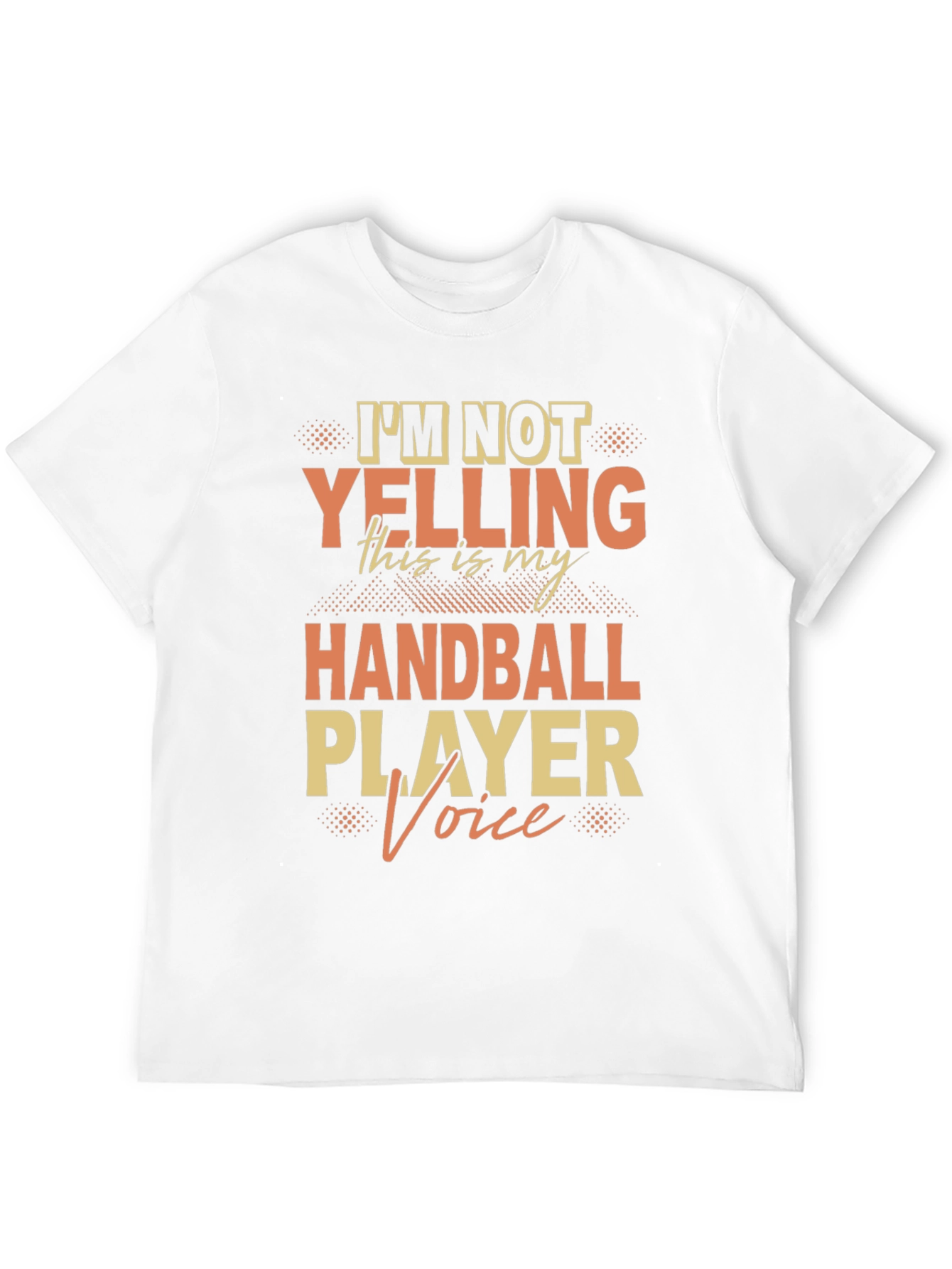 Funny Handball Player Voice T-Shirt