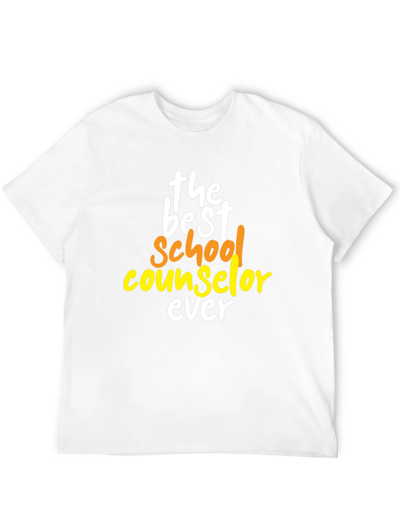 Best School Counselor Ever T-Shirt