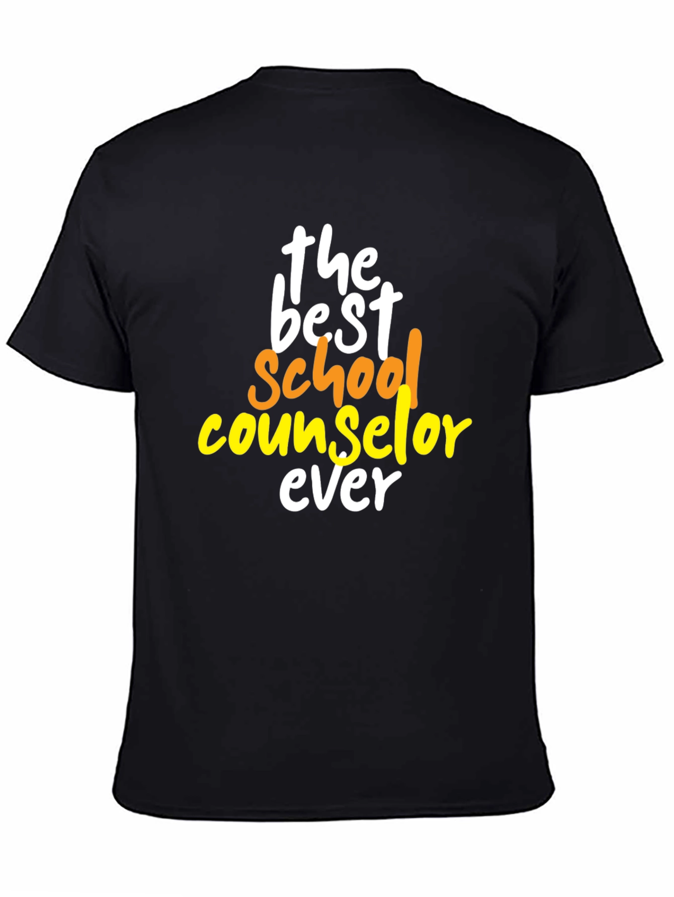 Best School Counselor Ever T-Shirt
