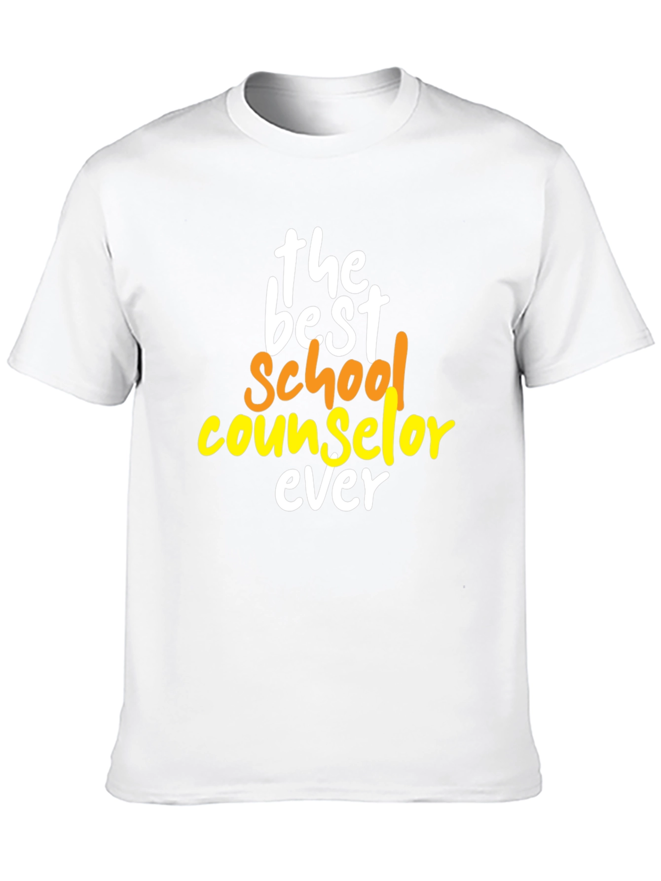 Best School Counselor Ever T-Shirt