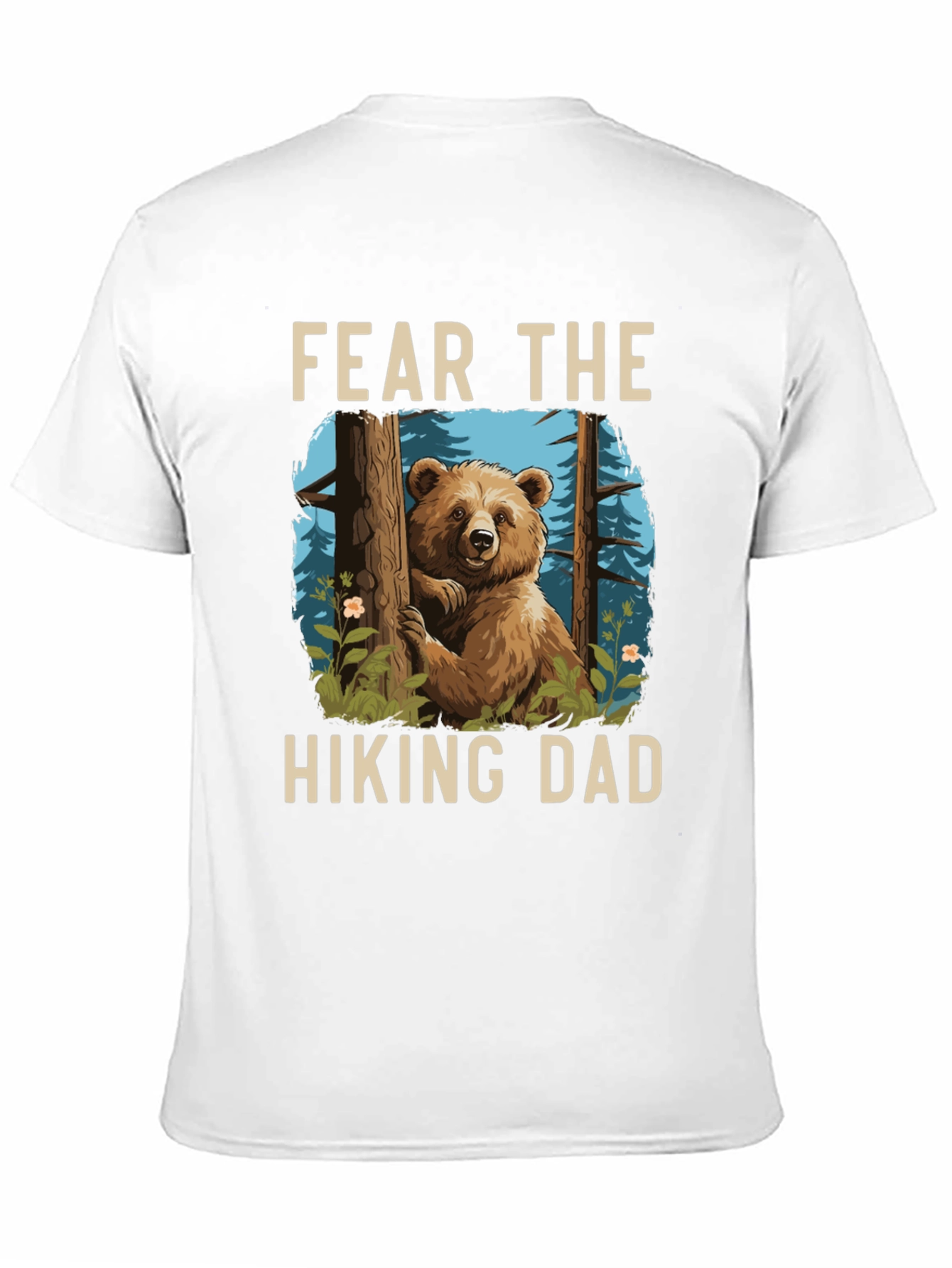 Fear The Hiking Dad T-Shirt - Bear Graphic Tee