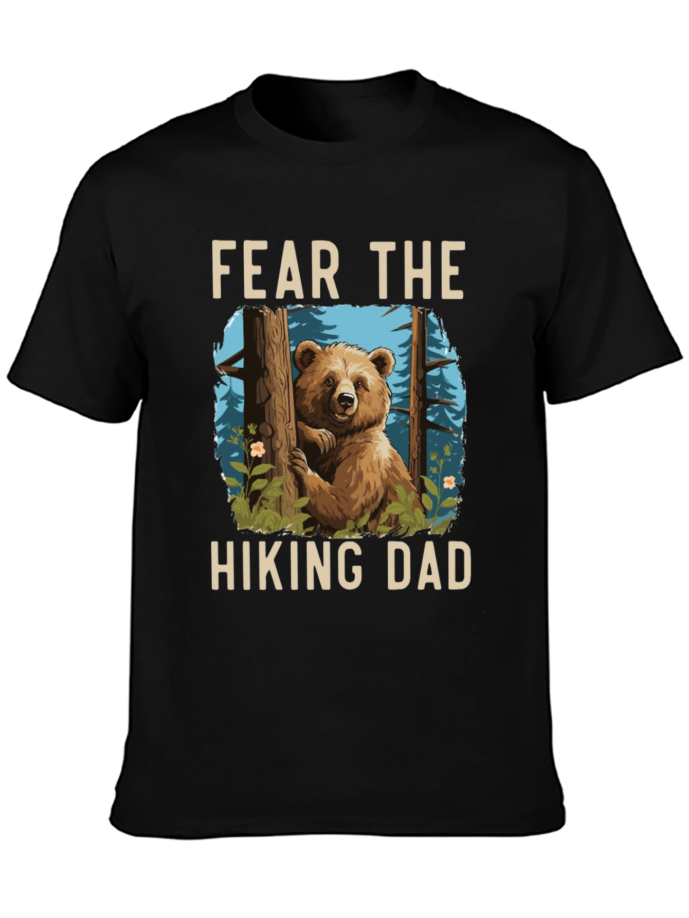 Fear The Hiking Dad T-Shirt - Bear Graphic Tee