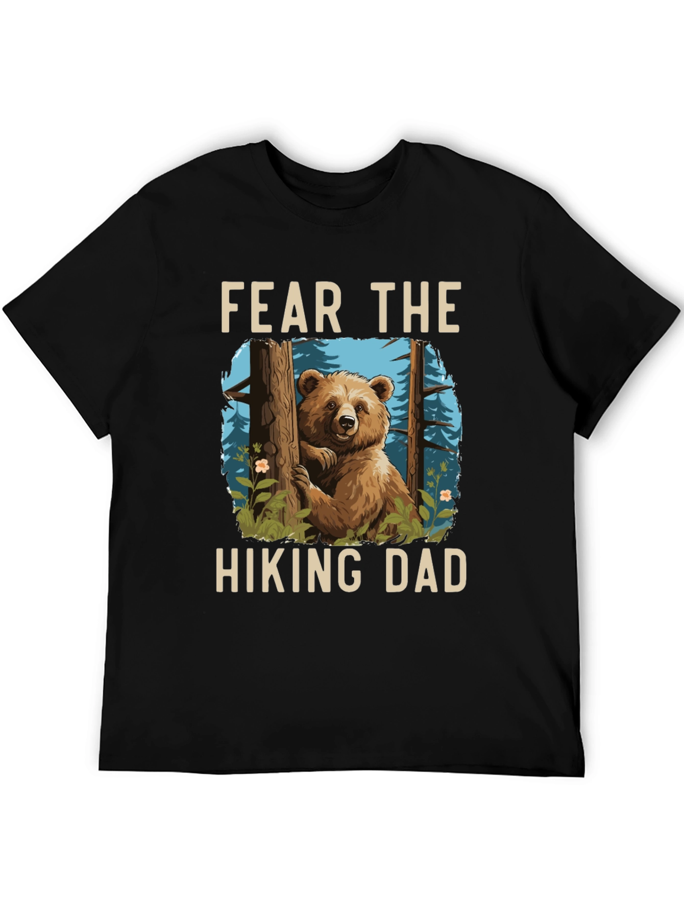 Fear The Hiking Dad T-Shirt - Bear Graphic Tee