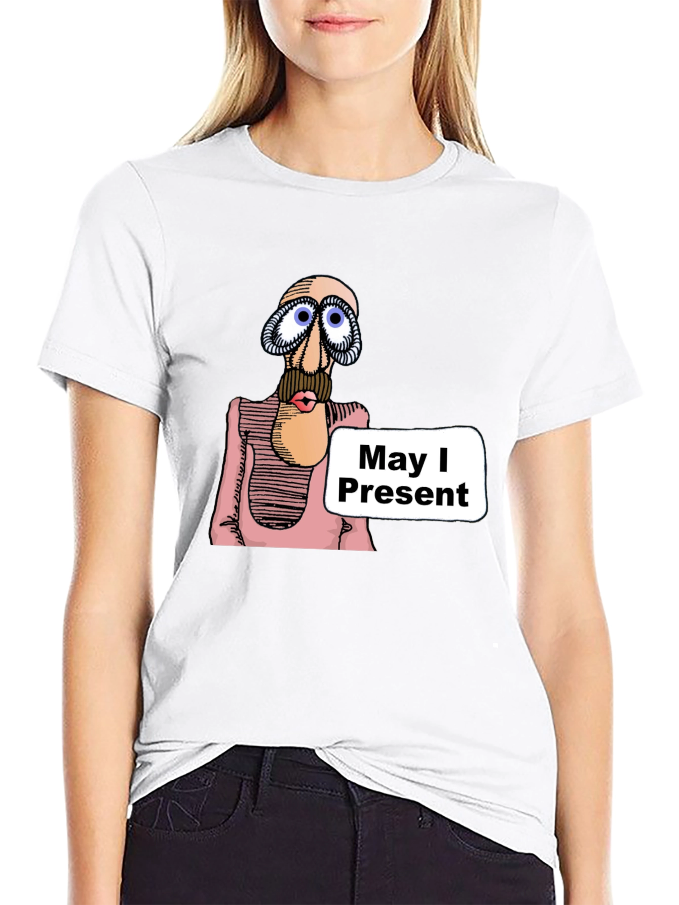 May I Present T-Shirt - Funny Graphic Tee