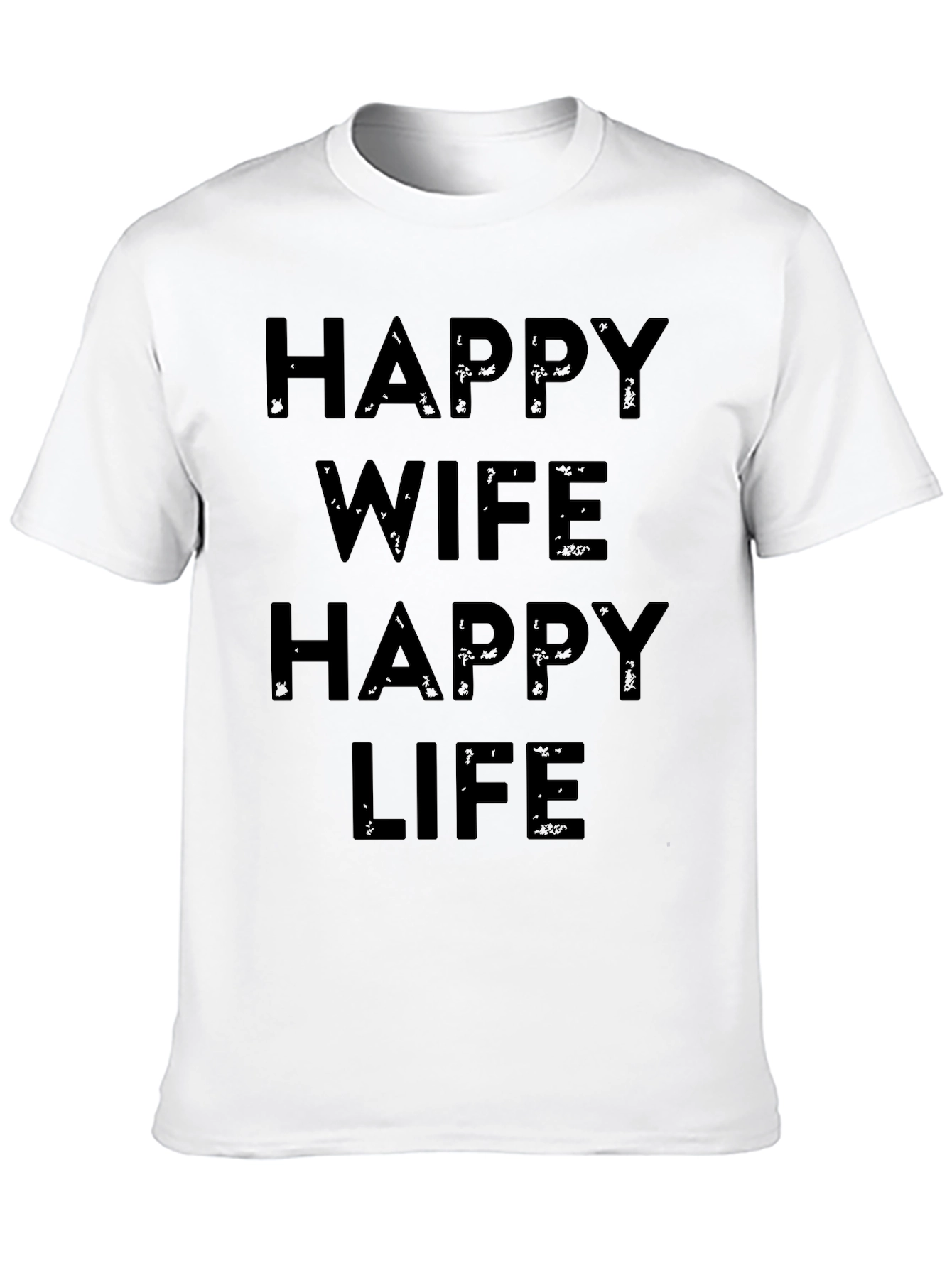 Happy Wife Happy Life T-Shirt