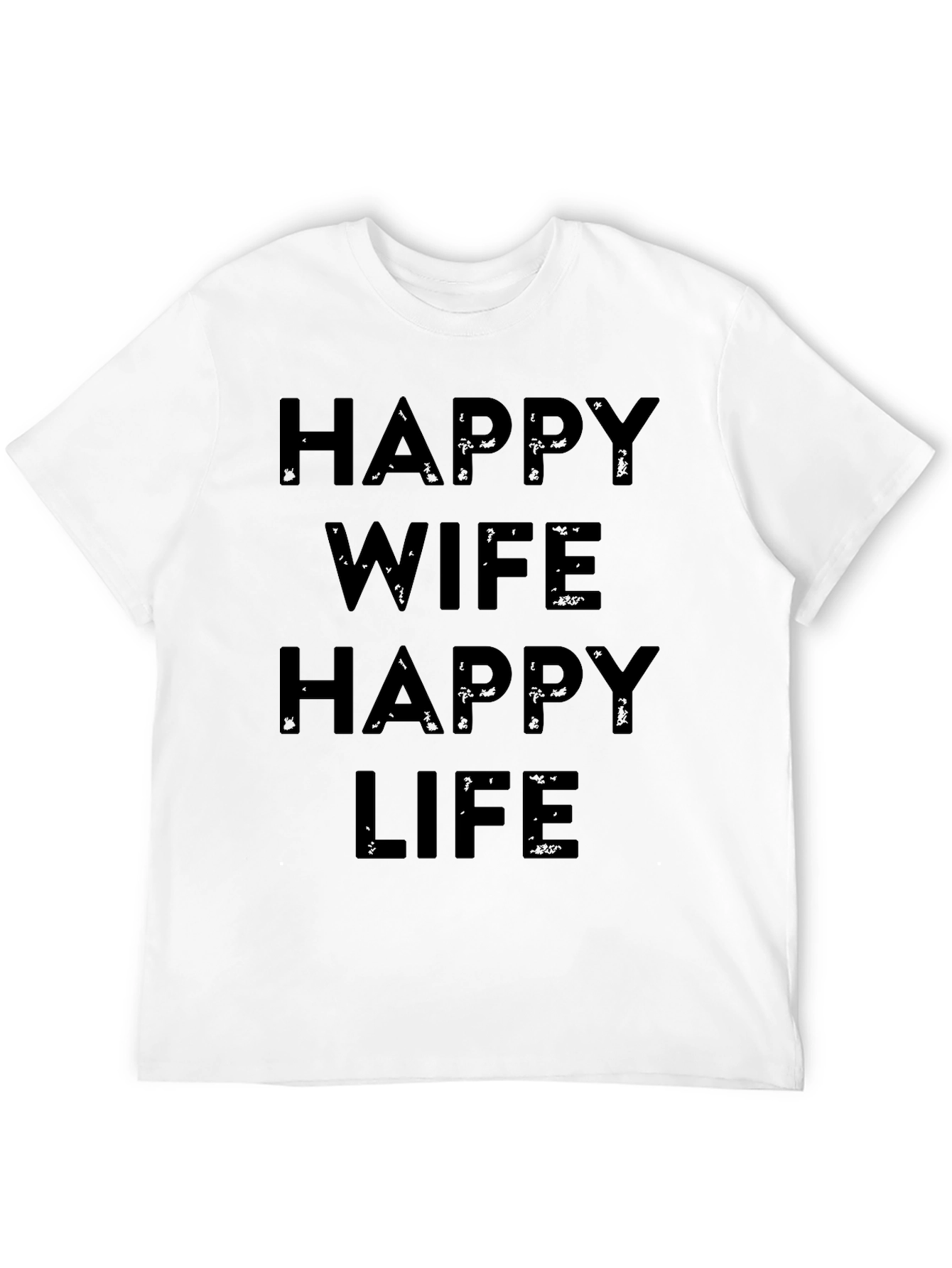 Happy Wife Happy Life T-Shirt