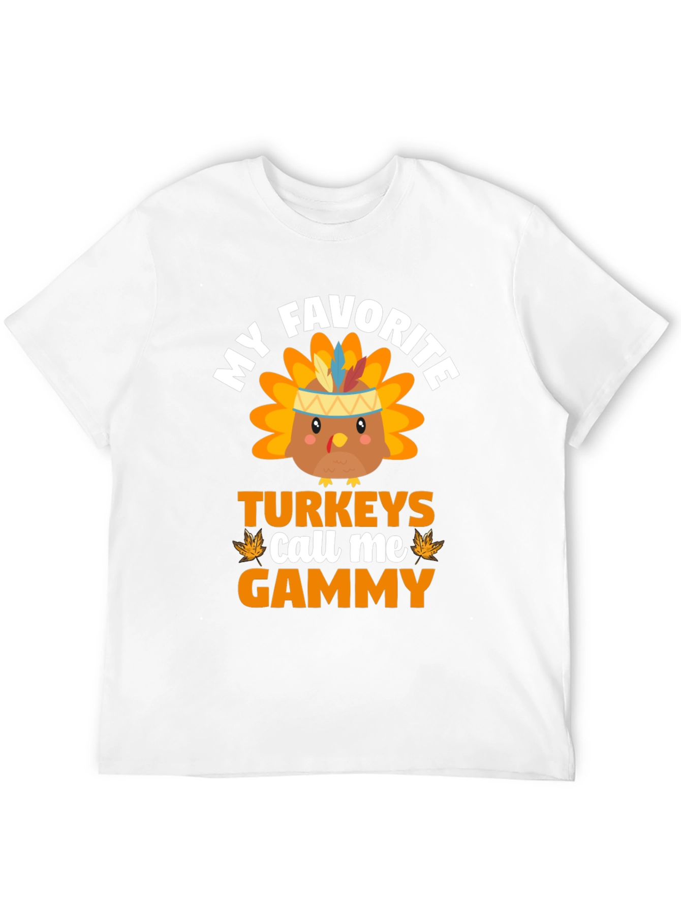 My Favorite Turkeys Call Me Gammy T-Shirt