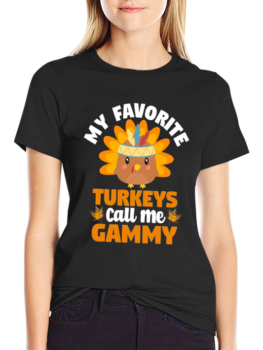 My Favorite Turkeys Call Me Gammy T-Shirt