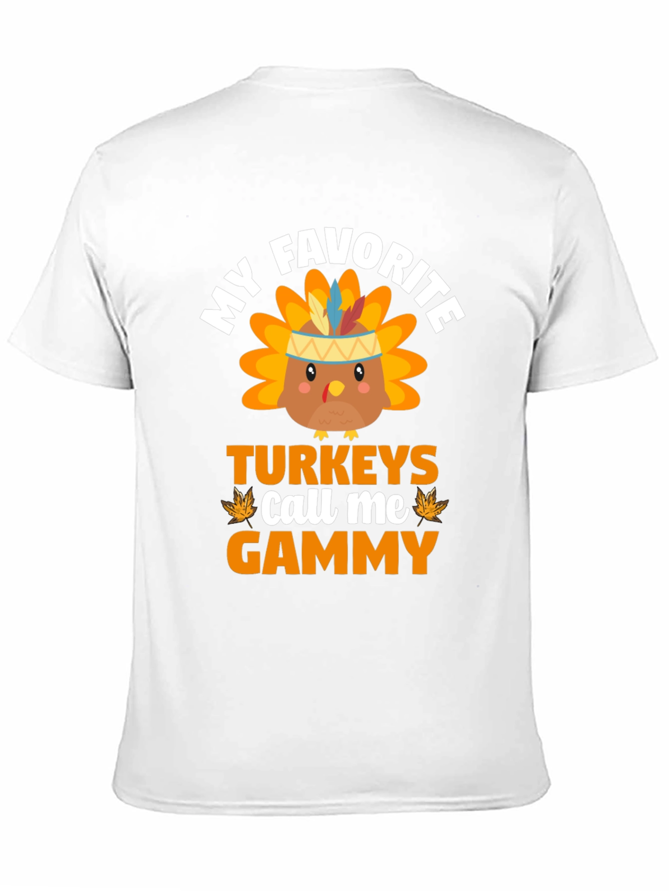 My Favorite Turkeys Call Me Gammy T-Shirt