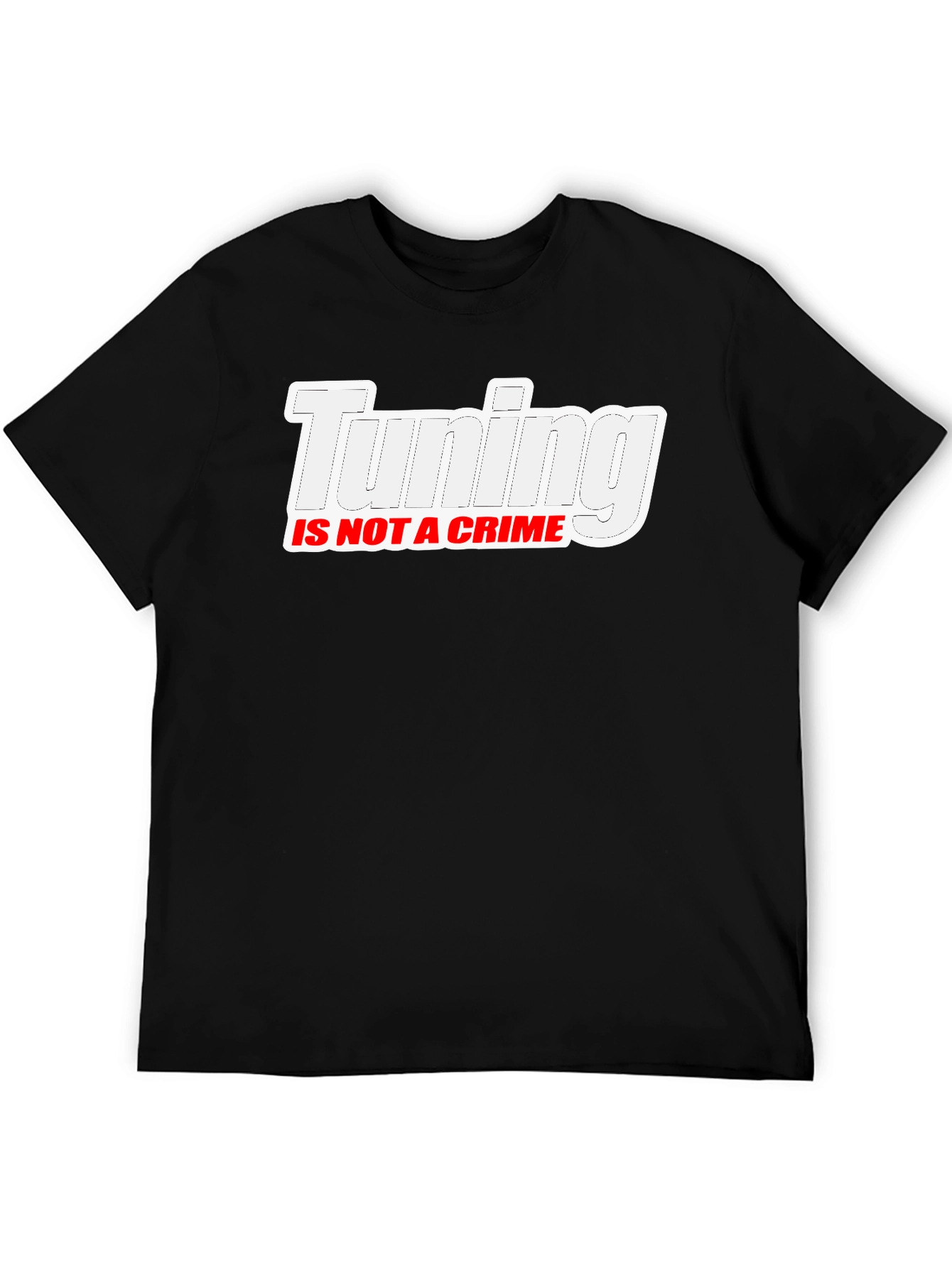 Tuning Is Not A Crime Black T-Shirt