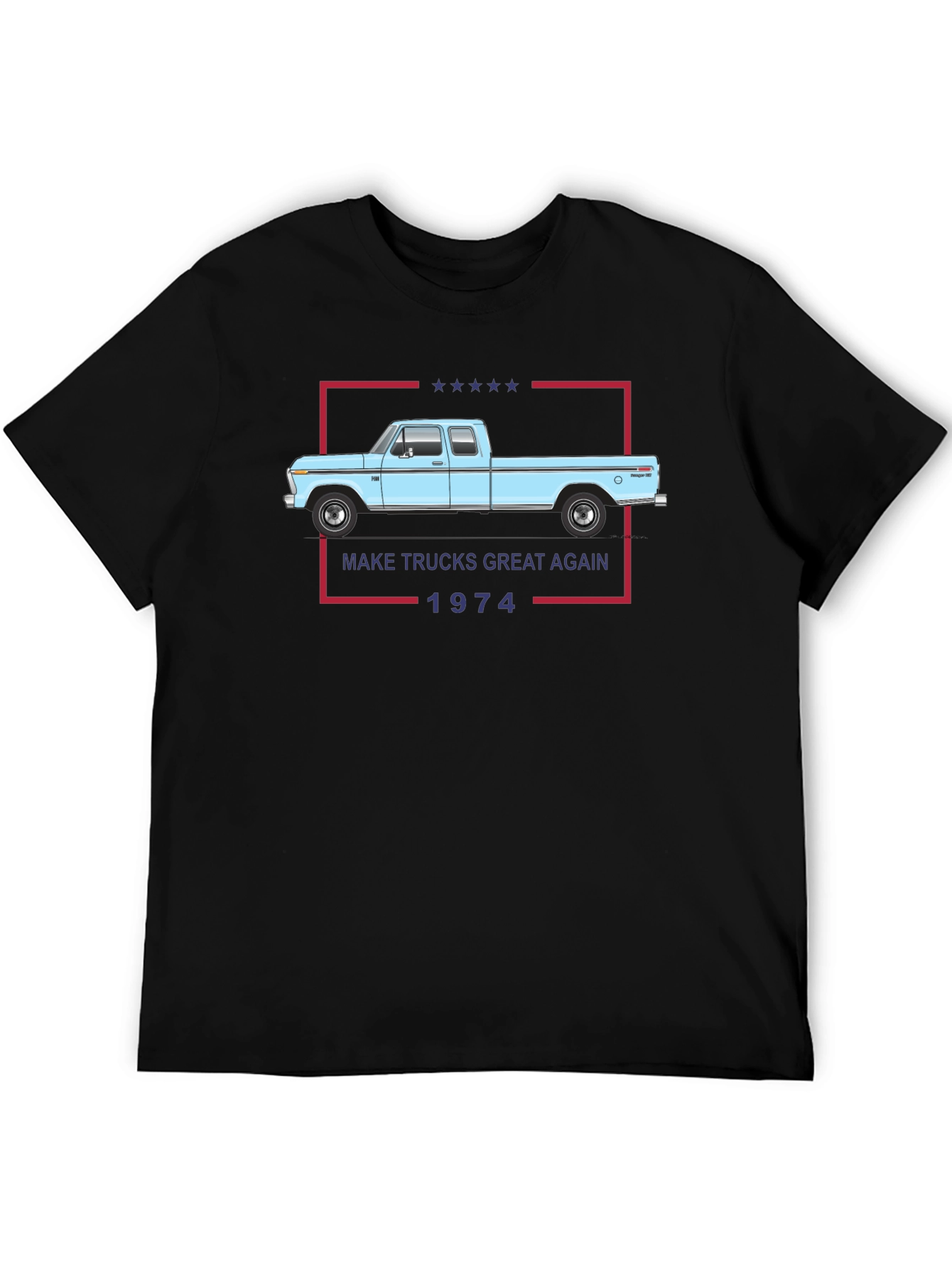 Make Trucks Great Again 1974 T-Shirt