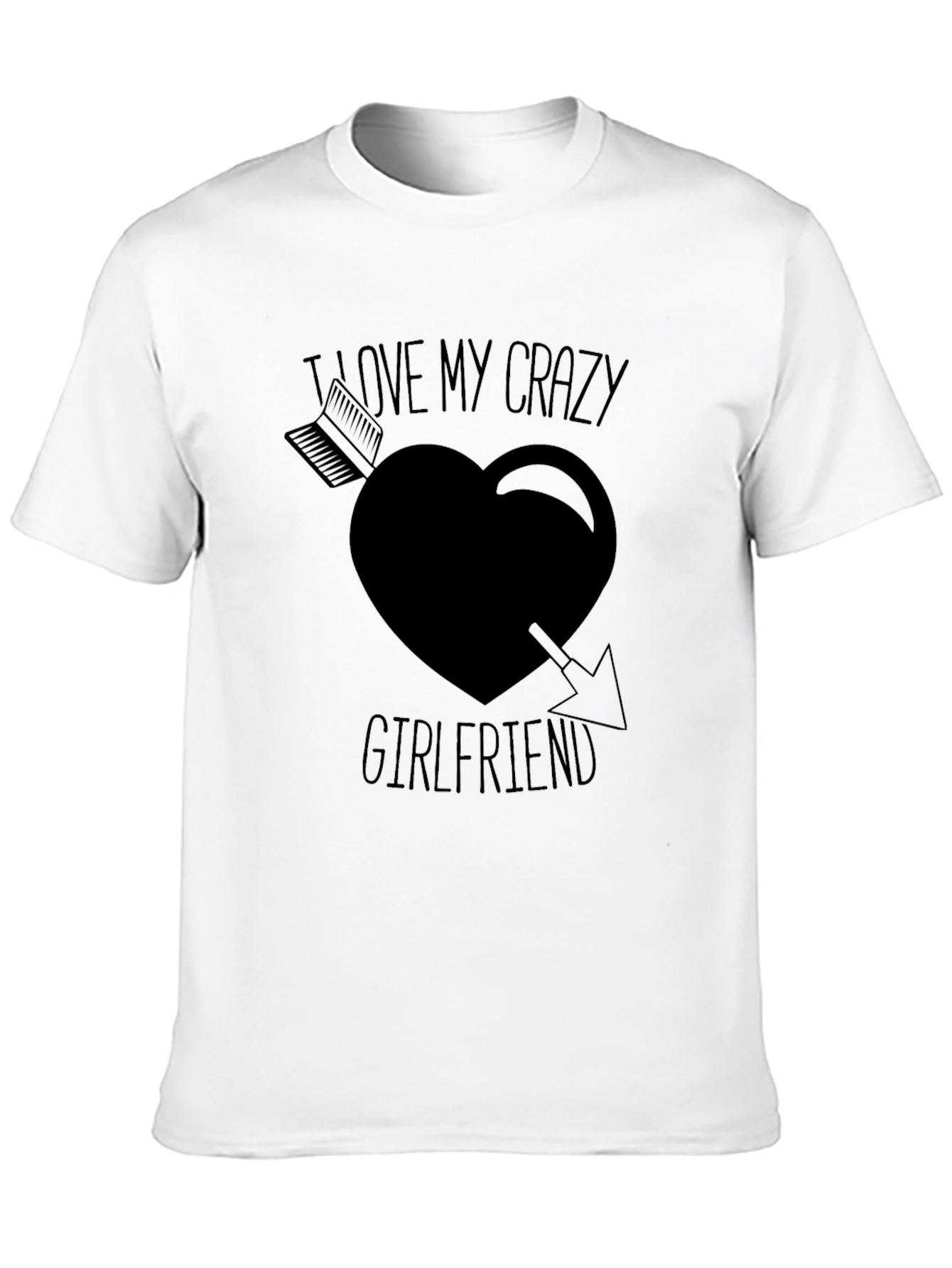 Crazy Girlfriend T-Shirt Novelty Graphic Tee