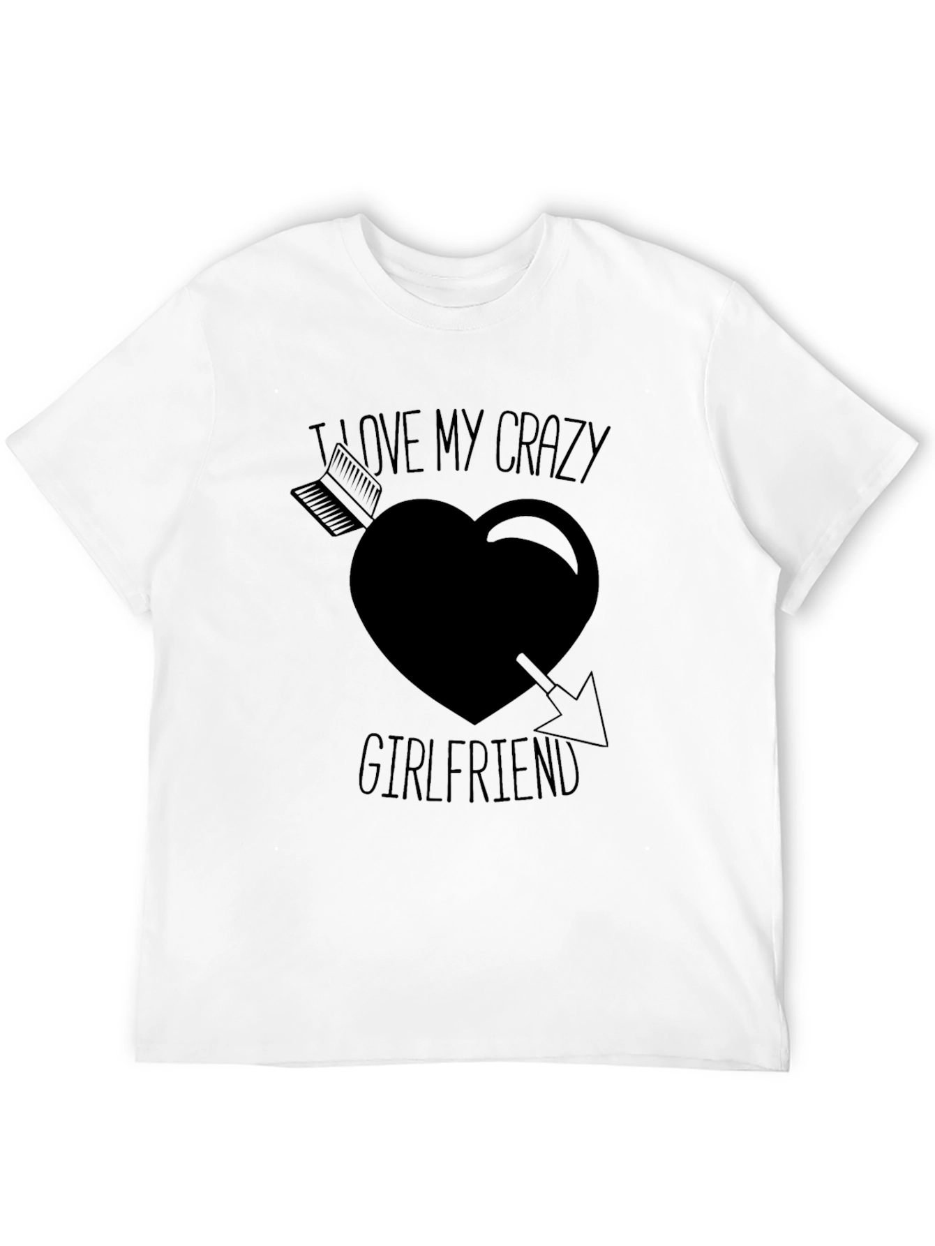 Crazy Girlfriend T-Shirt Novelty Graphic Tee
