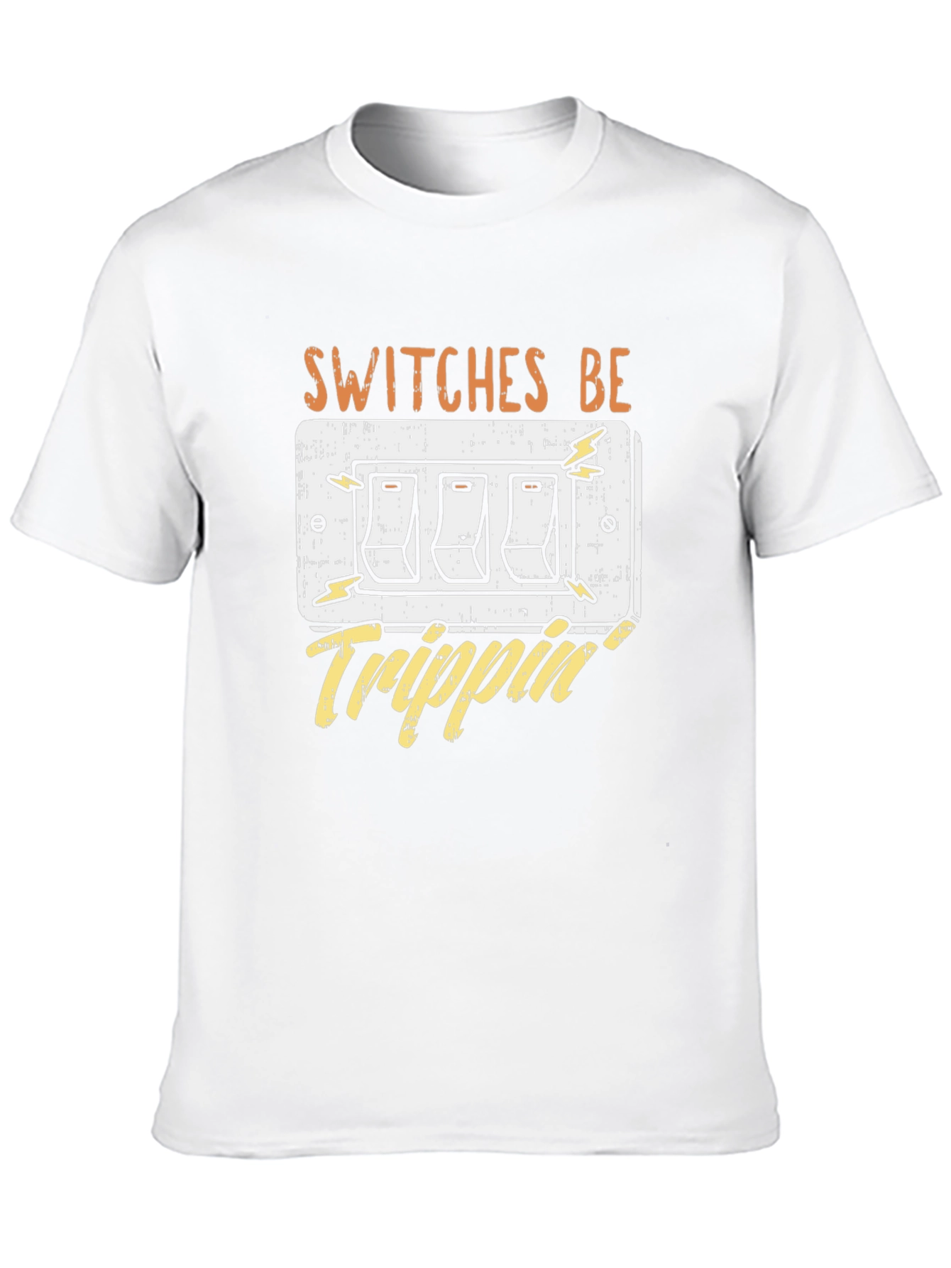 Switches Be Trippin Funny Graphic T-Shirt