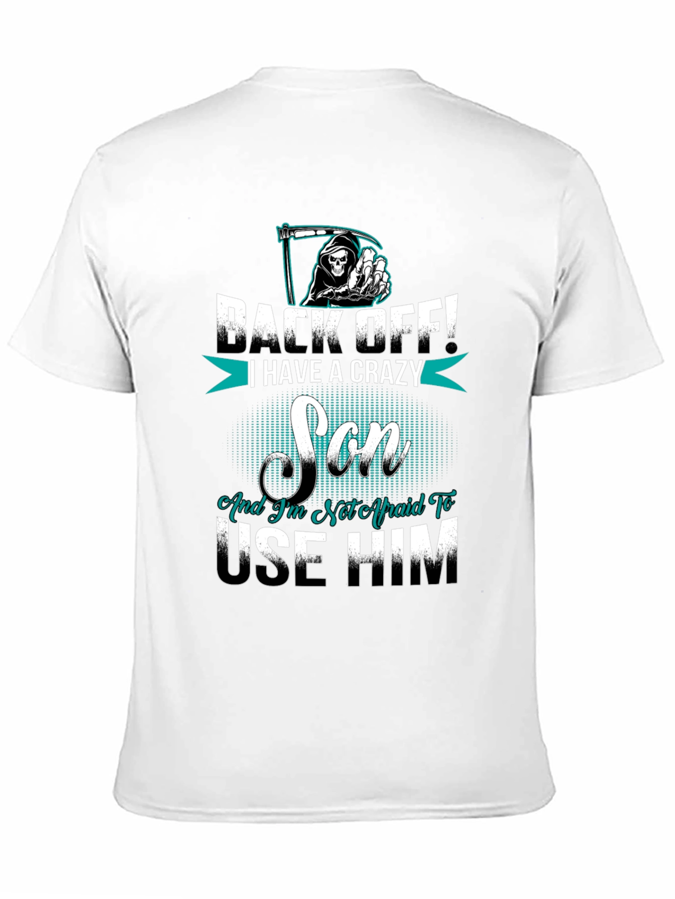 Back Off I Have A Crazy Son Graphic Tee