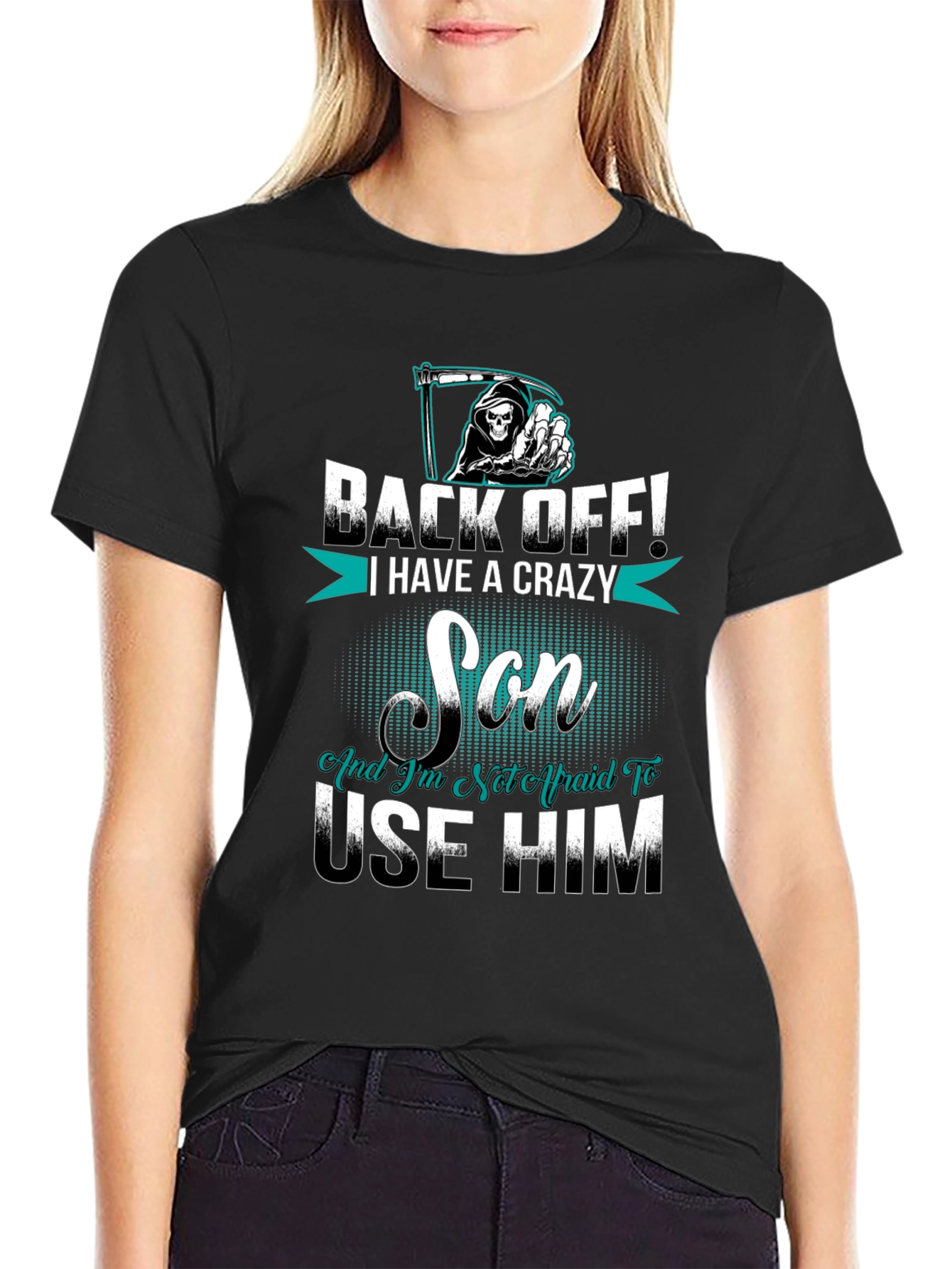 Back Off I Have A Crazy Son Graphic Tee