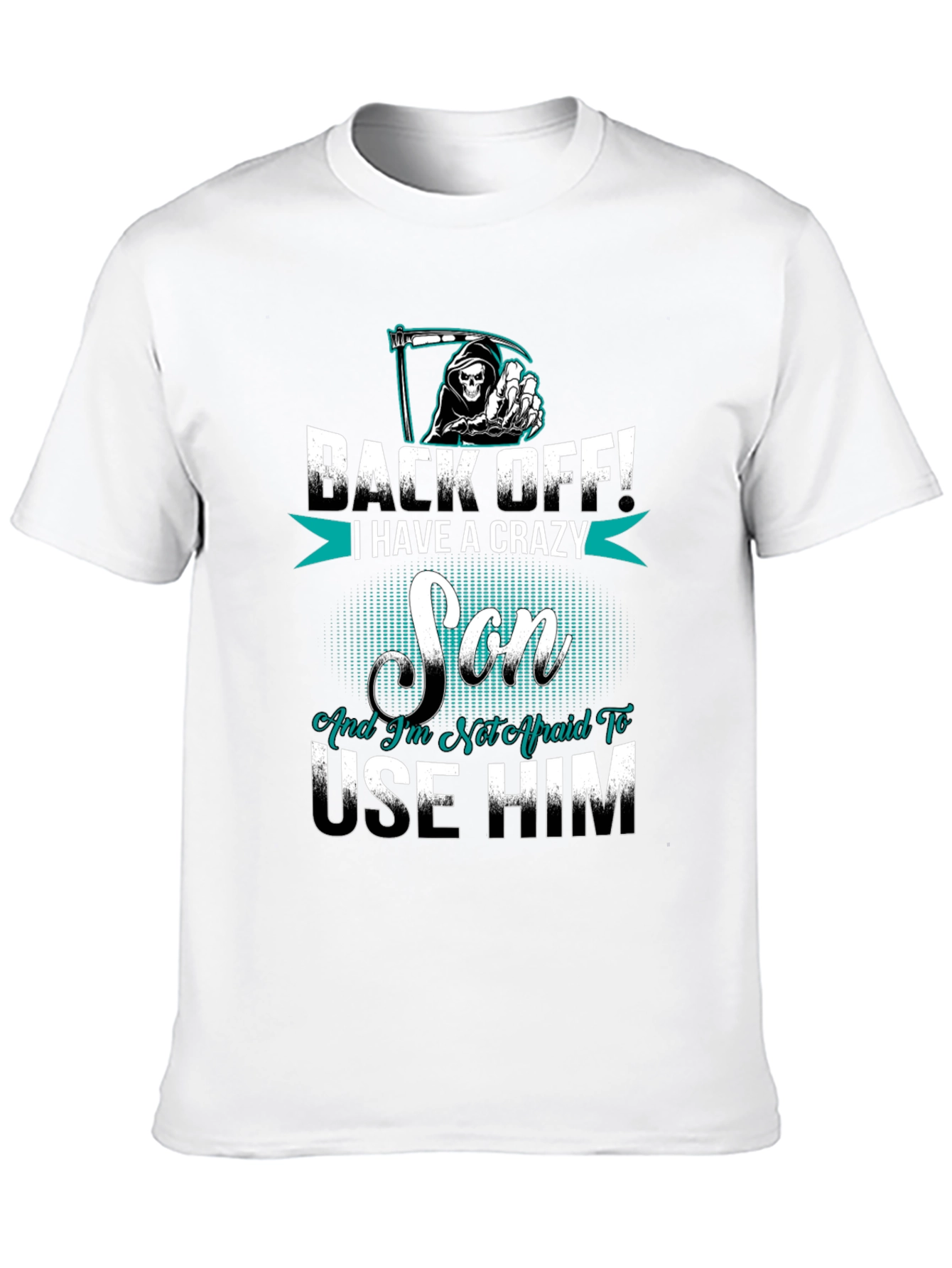 Back Off I Have A Crazy Son Graphic Tee