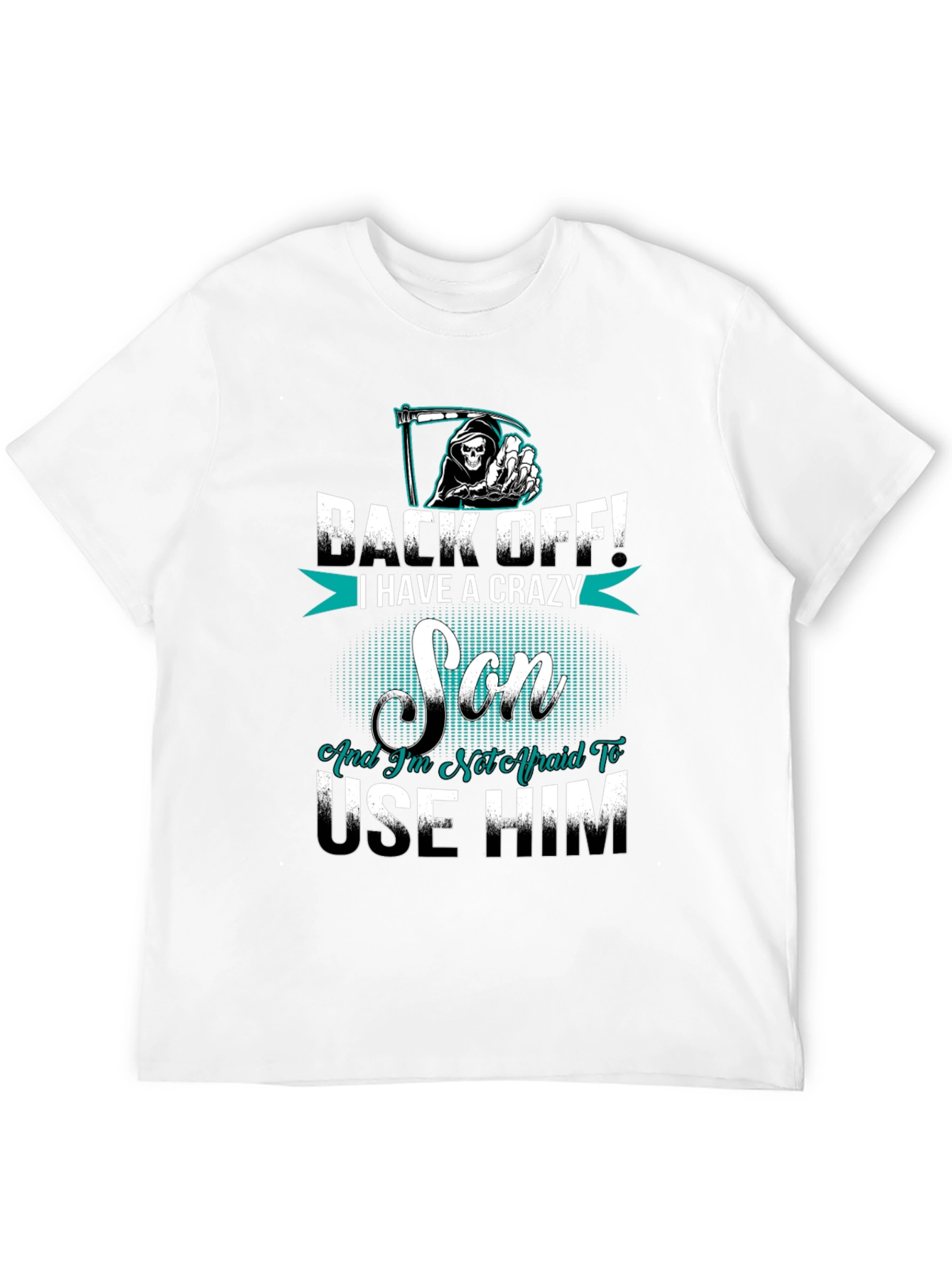 Back Off I Have A Crazy Son Graphic Tee