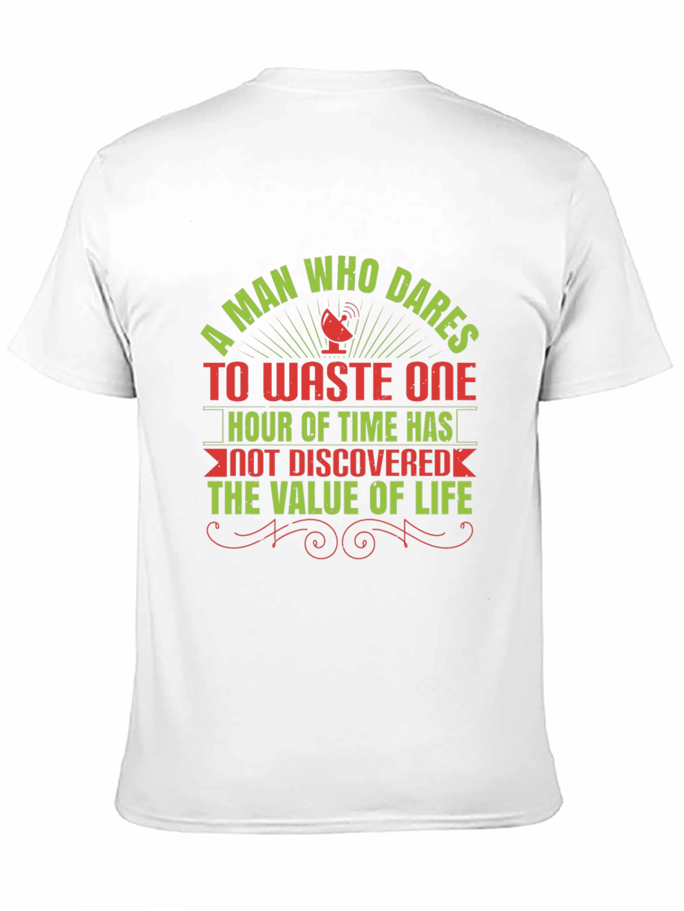 Motivational T-Shirt: Value of Time