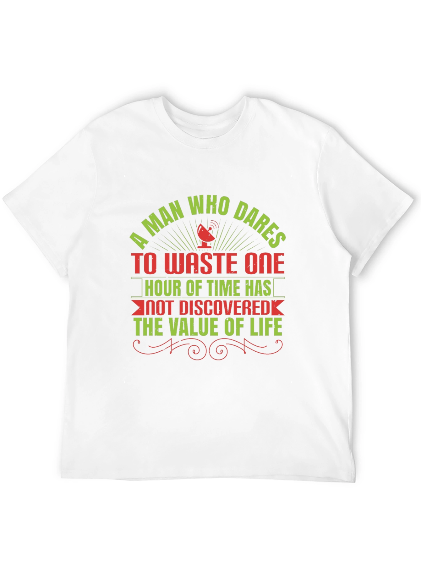 Motivational T-Shirt: Value of Time