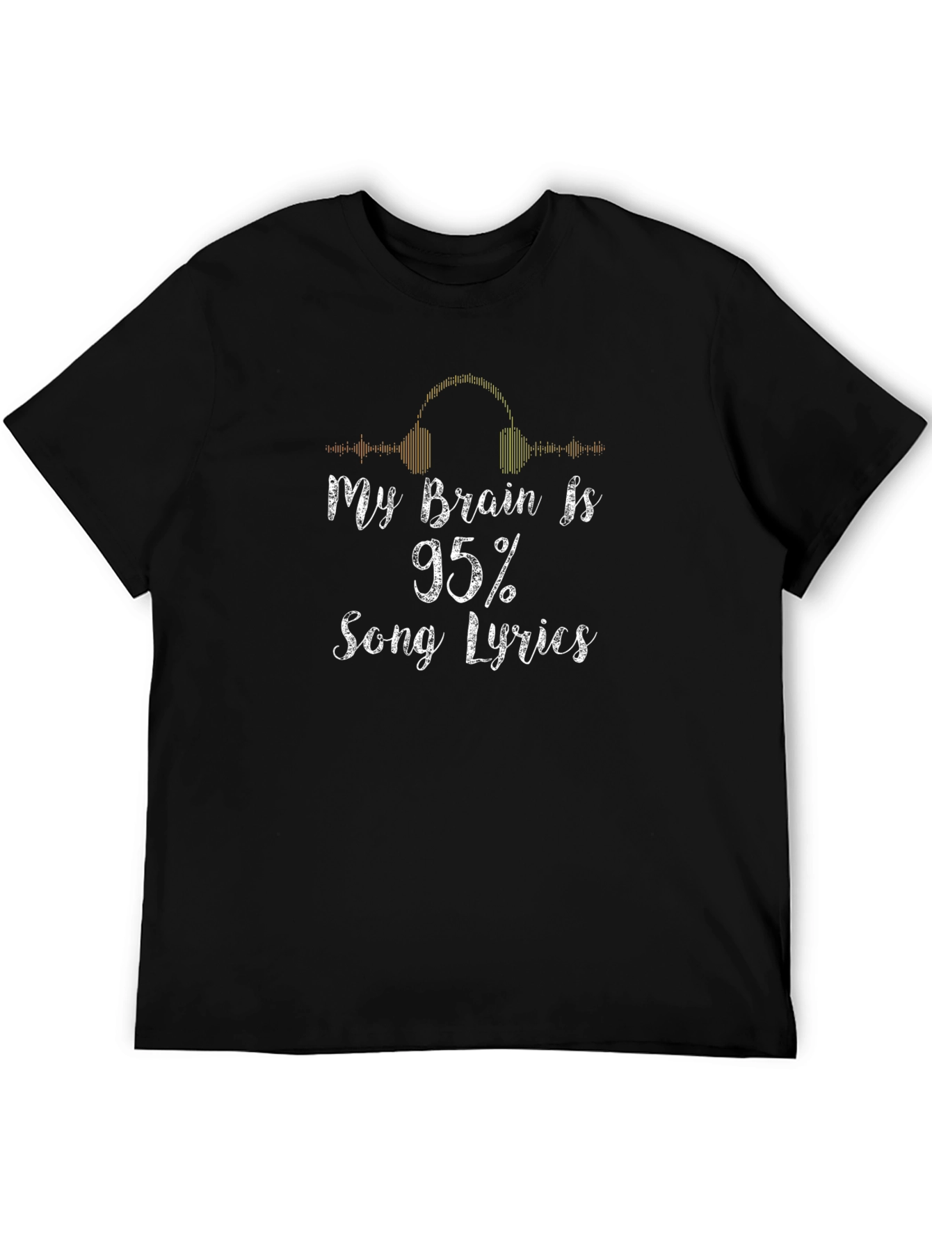 My Brain is 95% Song Lyrics Graphic Tee