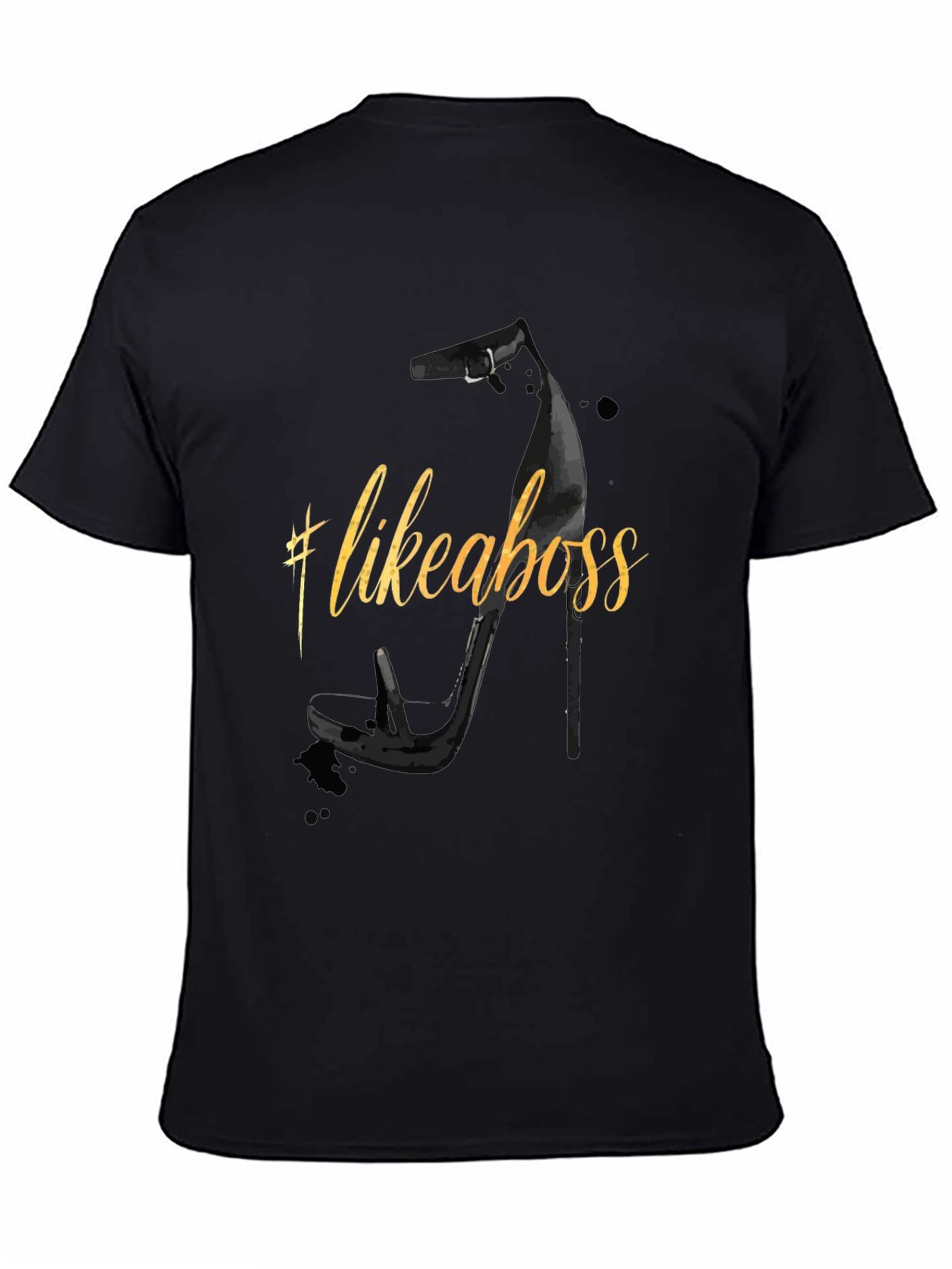 Like A Boss High Heel Graphic T-Shirt