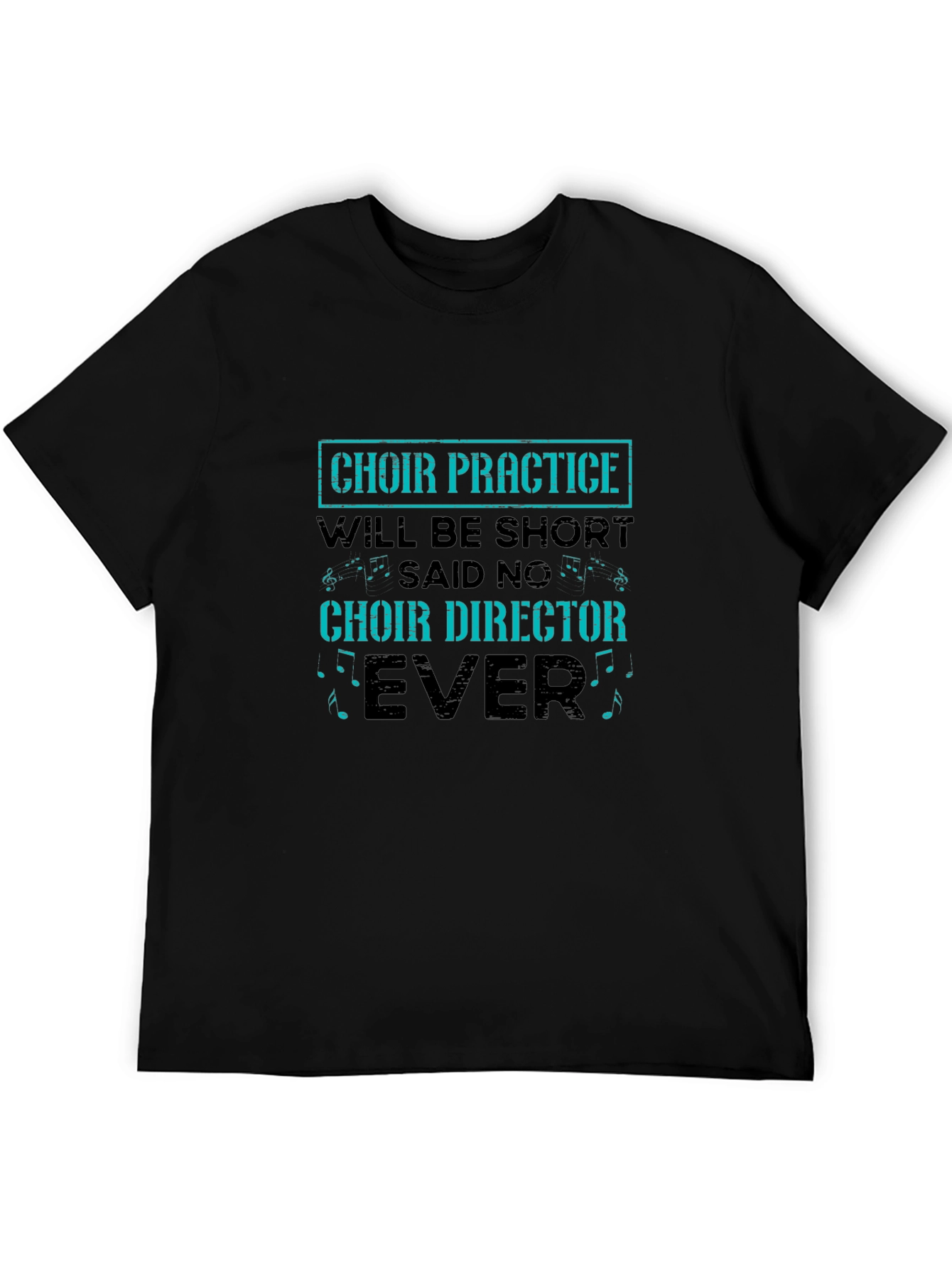 Choir Director T-Shirt - Funny Music Lover Tee