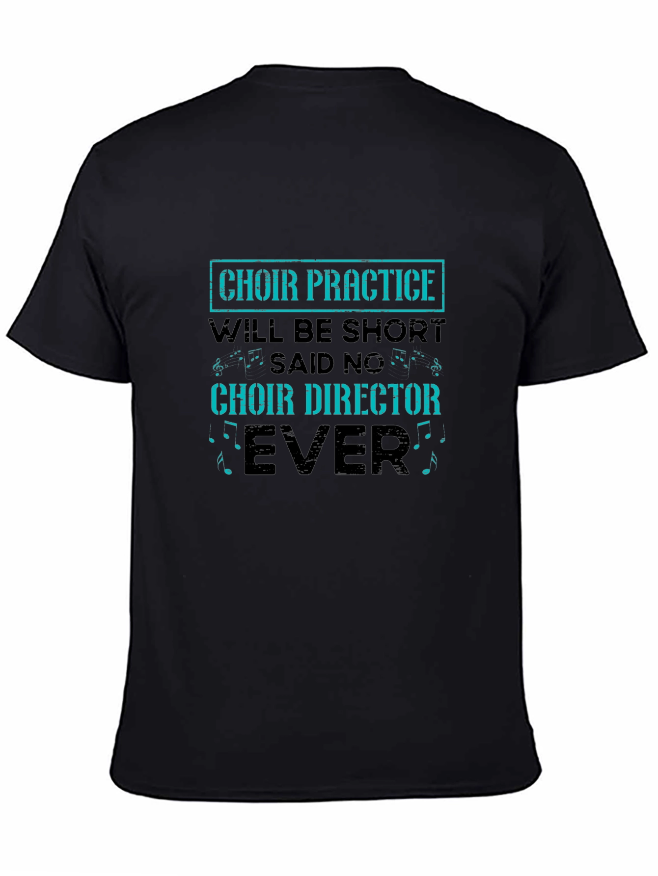 Choir Director T-Shirt - Funny Music Lover Tee