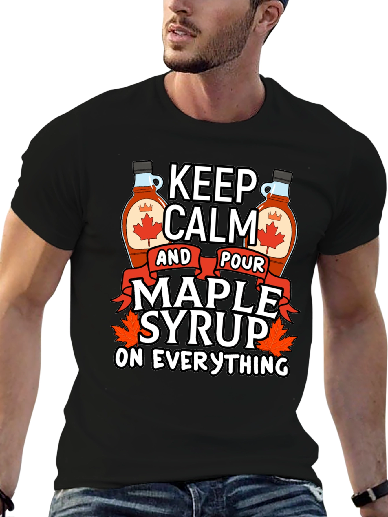 Keep Calm Maple Syrup T-Shirt