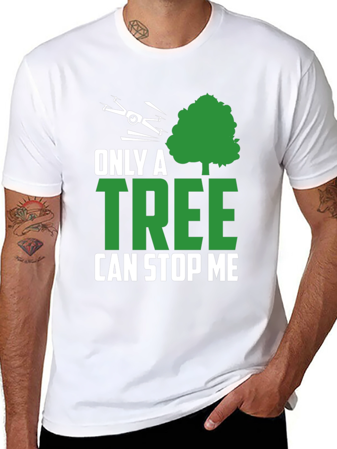 Only a Tree Can Stop Me Drone T-Shirt