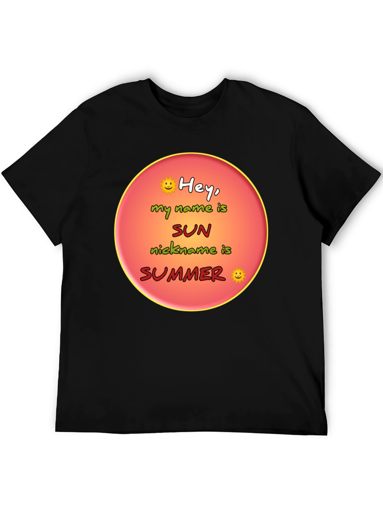 Hey My Name is Sun Summer T-Shirt
