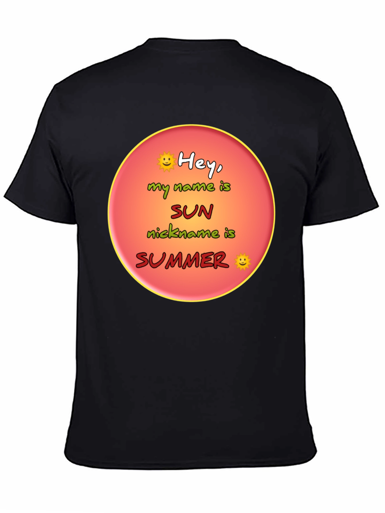 Hey My Name is Sun Summer T-Shirt
