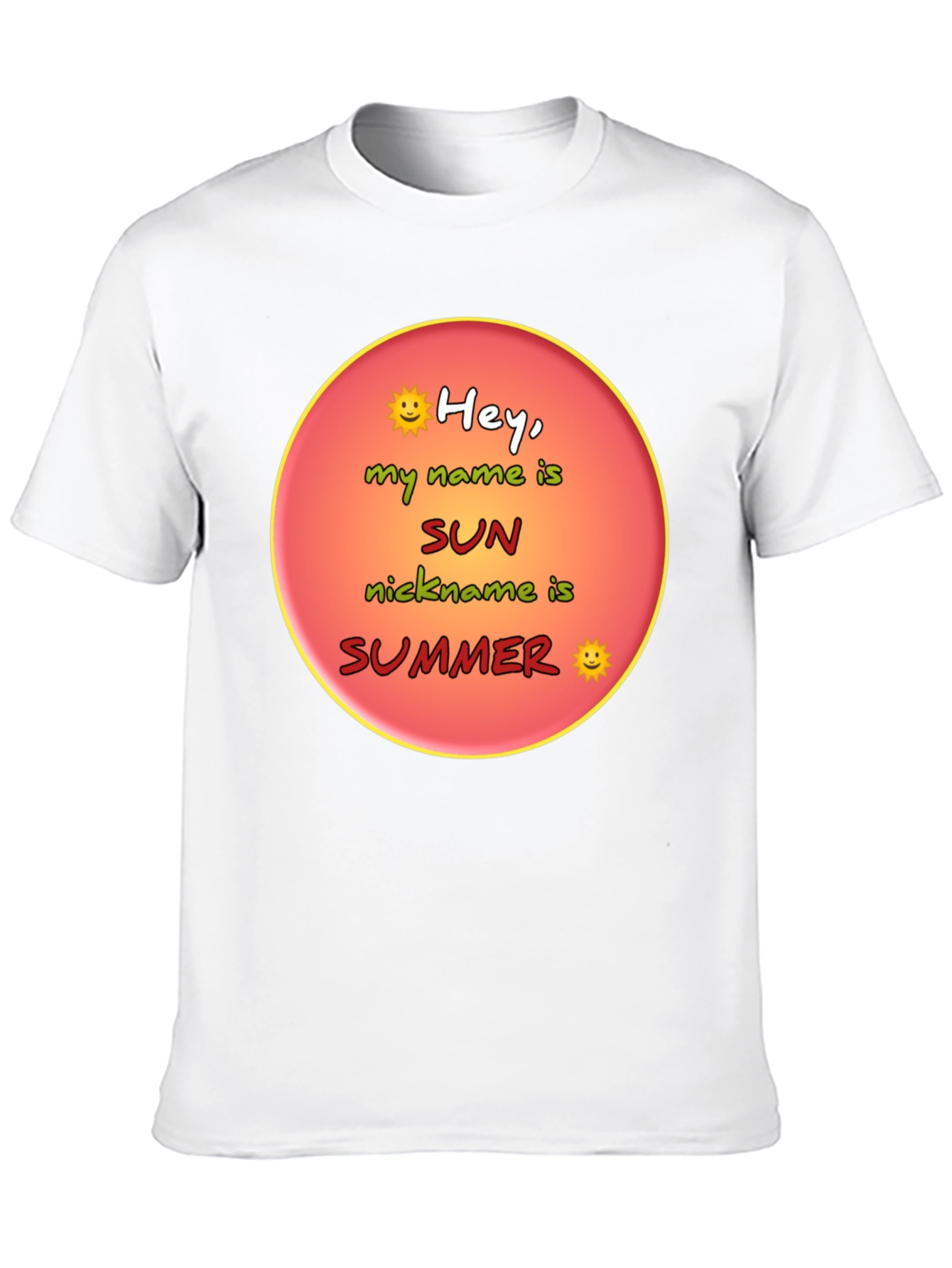 Hey My Name is Sun Summer T-Shirt