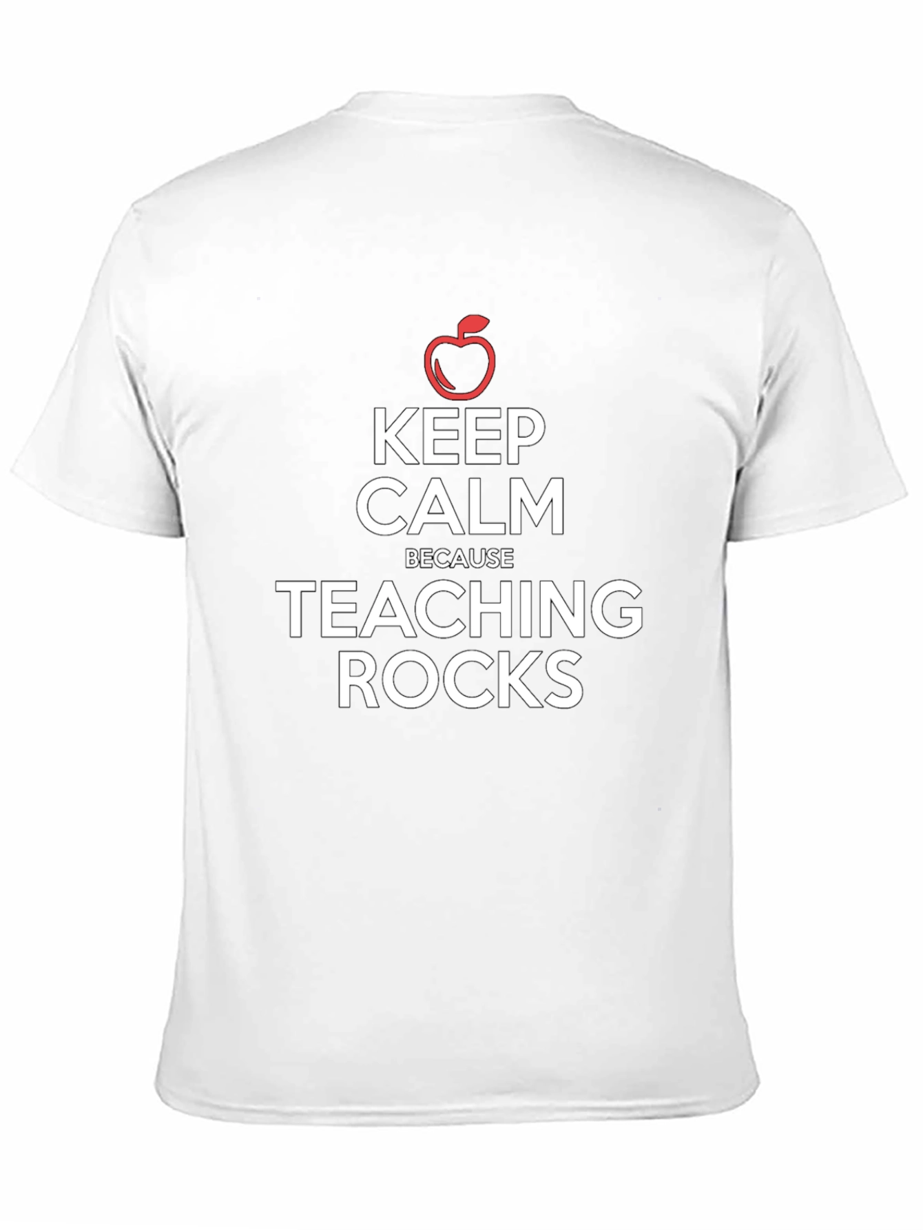 Keep Calm Because Teaching Rocks T-Shirt