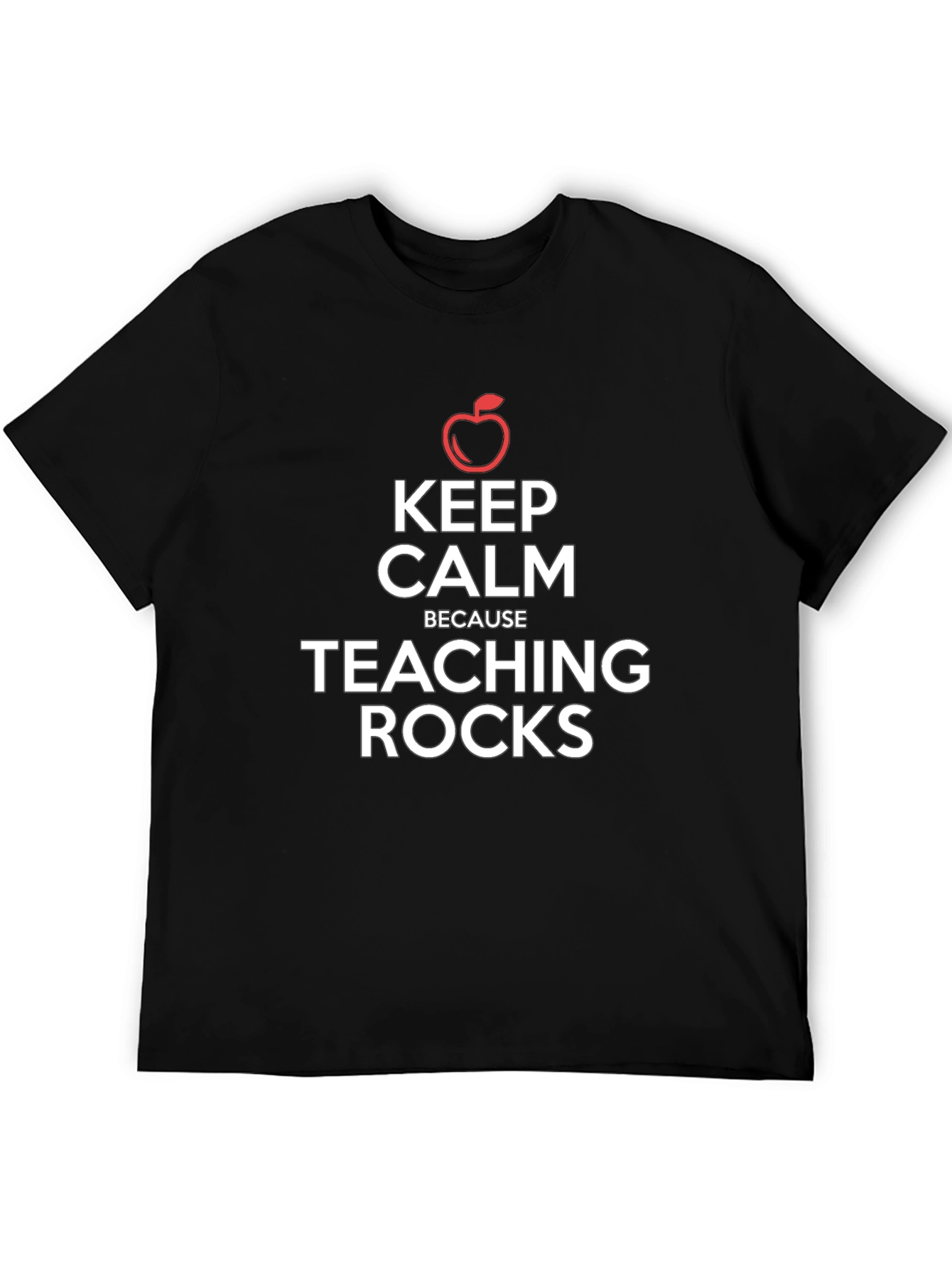 Keep Calm Because Teaching Rocks T-Shirt