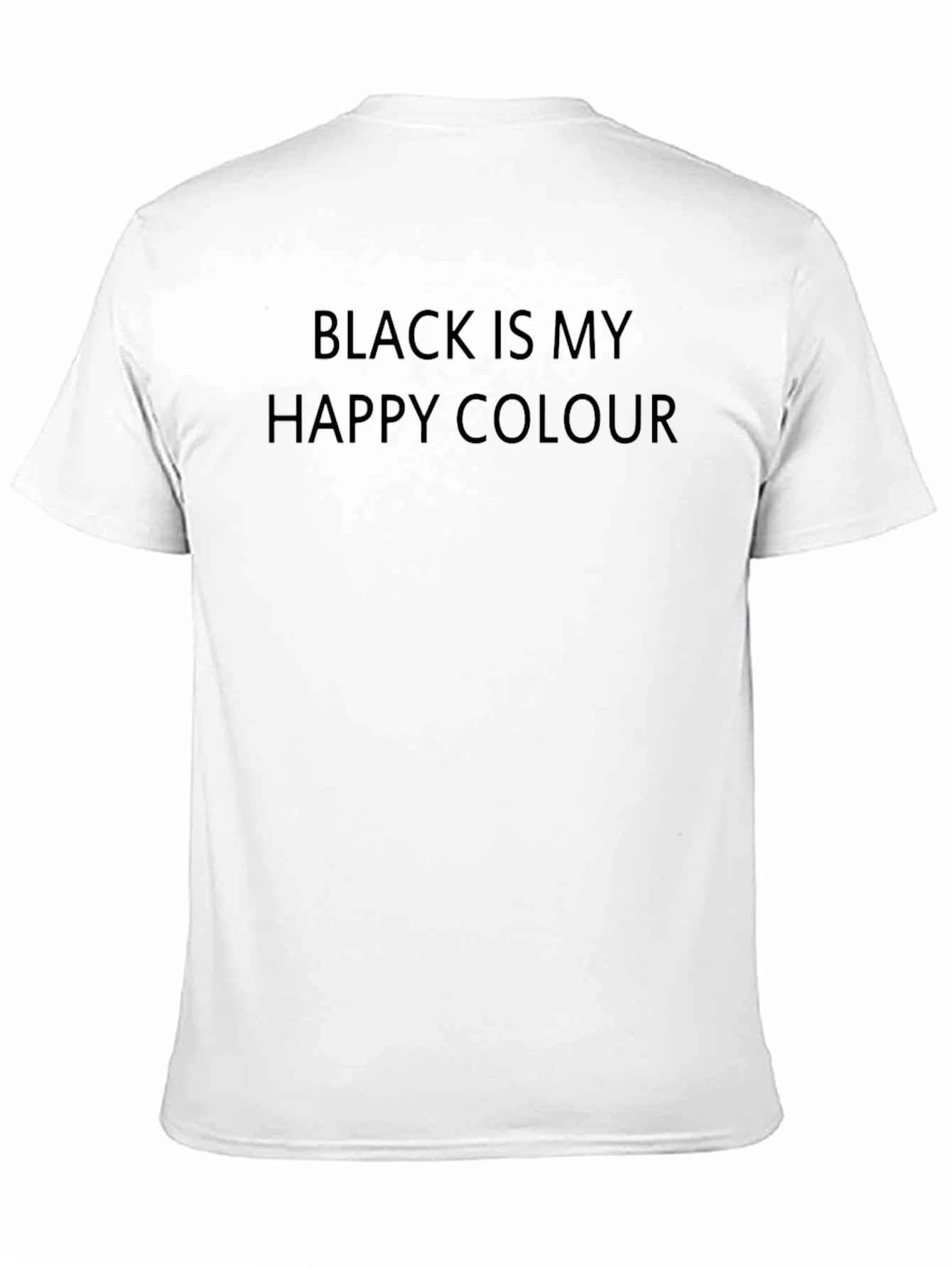 Black is My Happy Colour T-Shirt