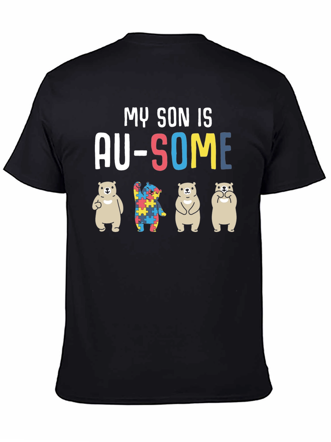 Autism Awareness My Son is Au-Some T-Shirt