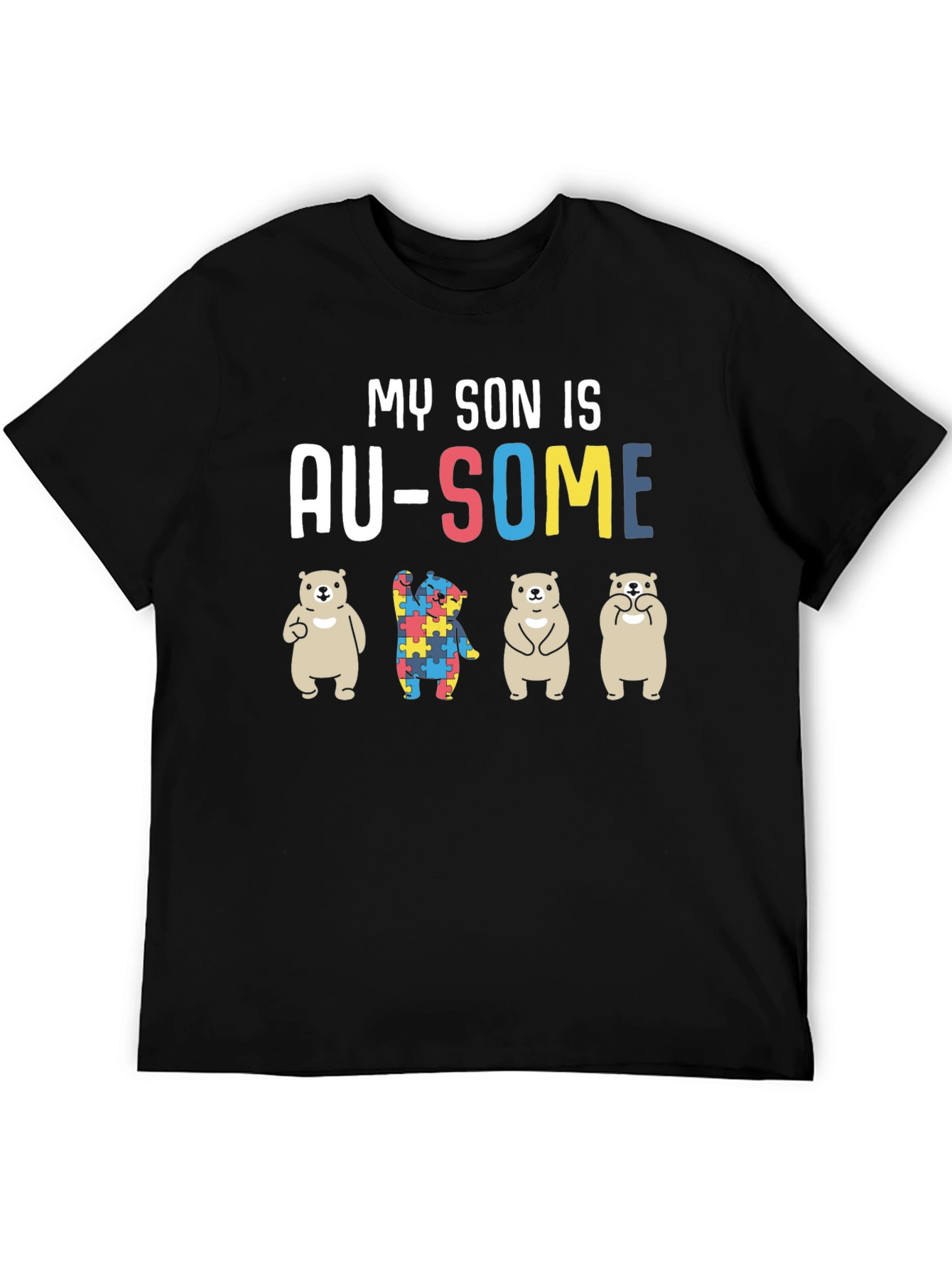 Autism Awareness My Son is Au-Some T-Shirt