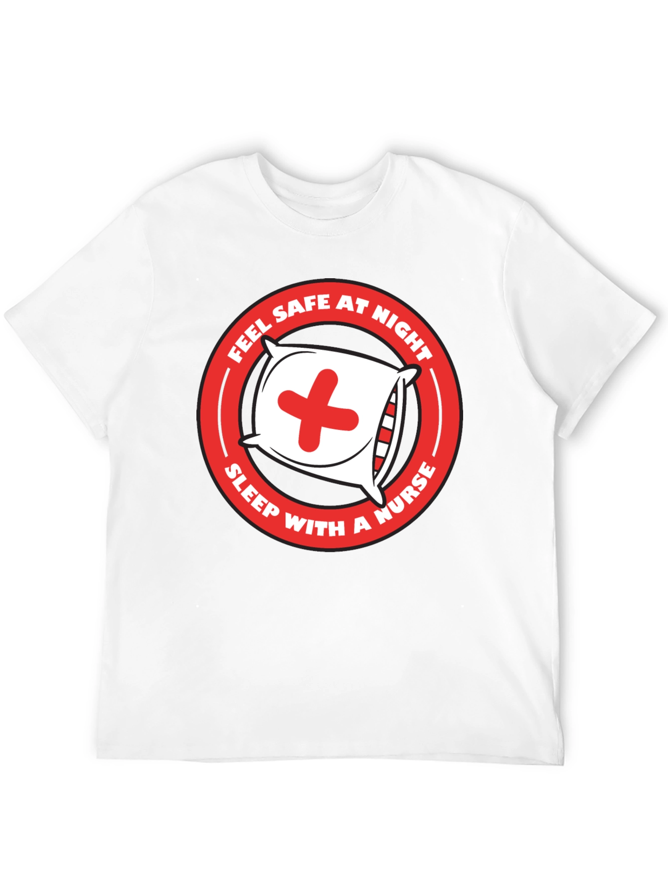 Nurse Humor T-Shirt - Sleep With A Nurse
