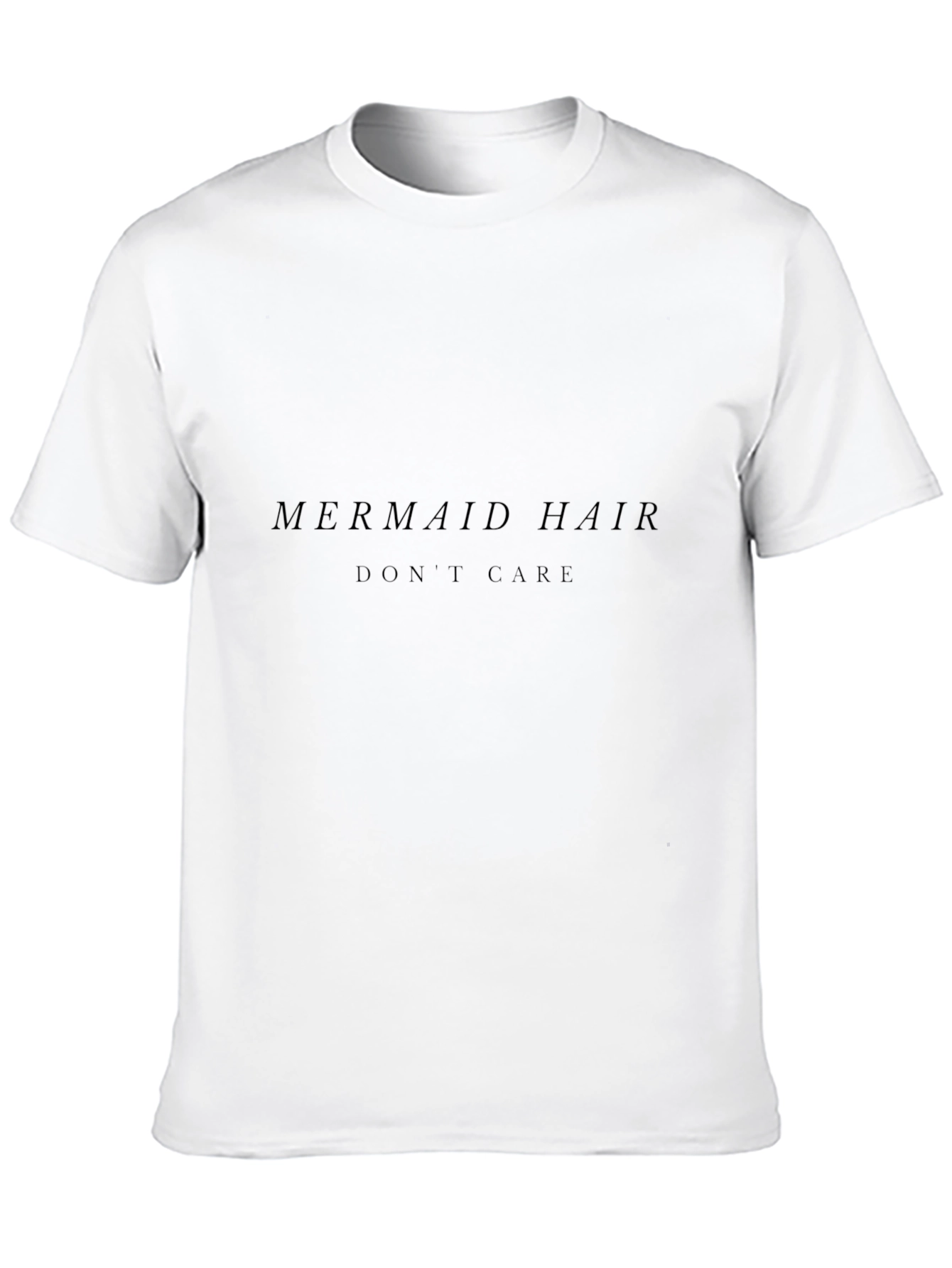Mermaid Hair Dont Care Tee - Black Unisex T-Shirt