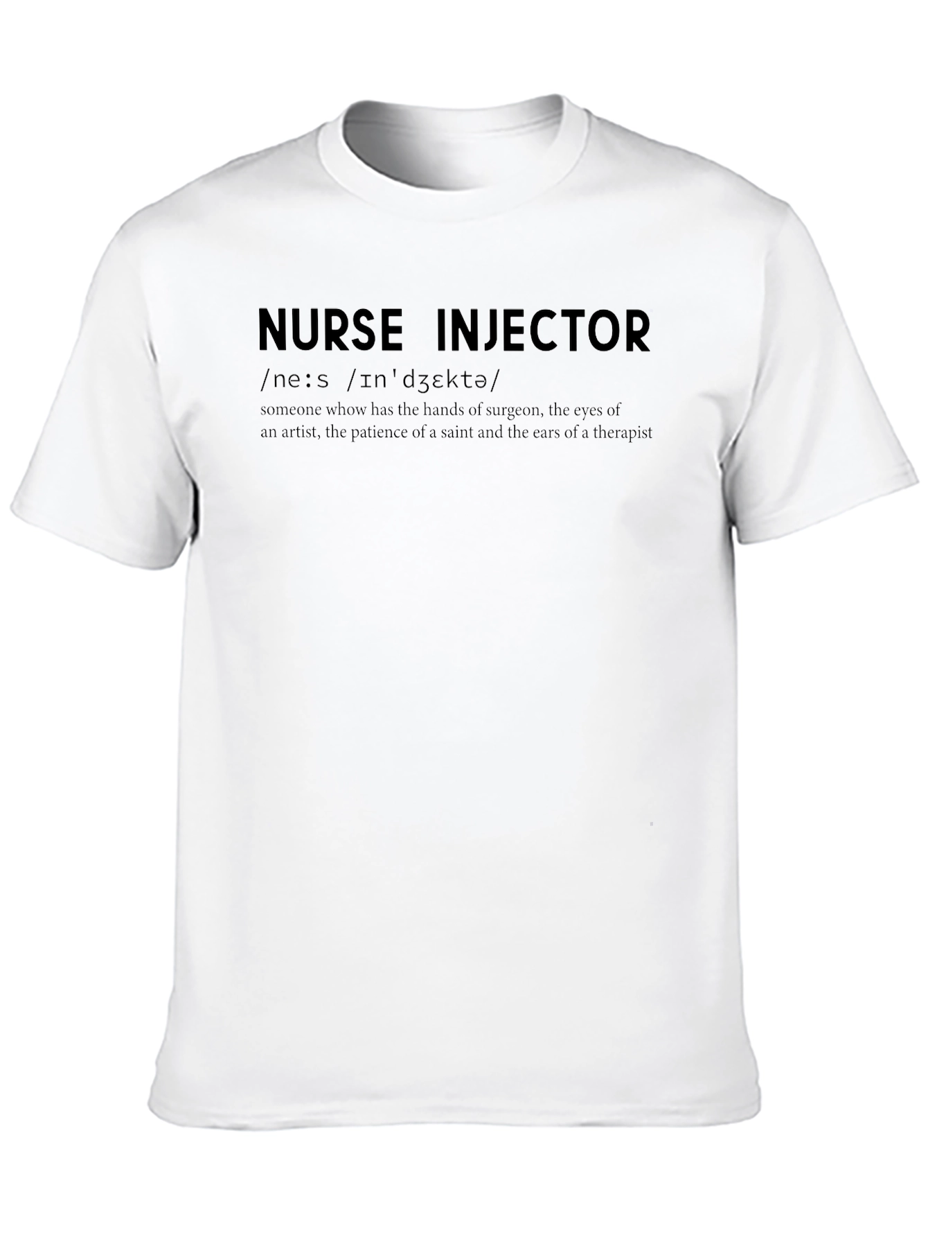 Nurse Injector Definition T-Shirt - Medical Humor