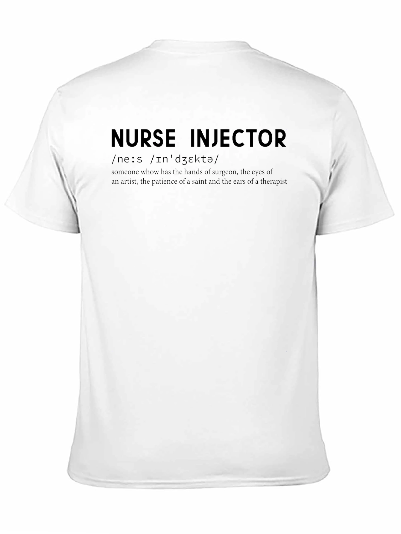 Nurse Injector Definition T-Shirt - Medical Humor