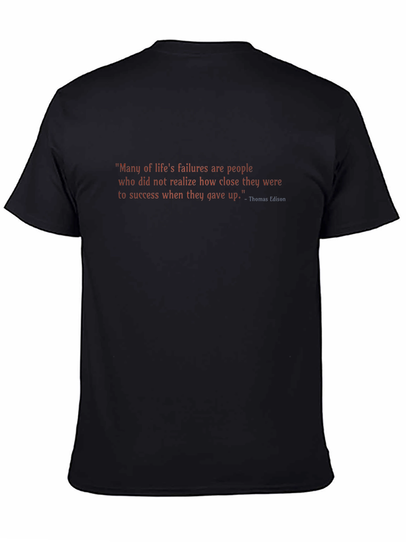 Motivational Quote T-Shirt - Edison Wisdom