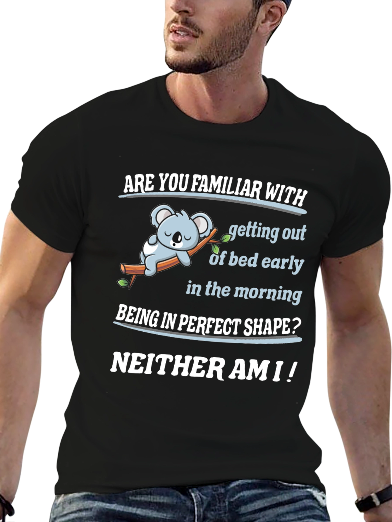 Funny Lazy Koala T-Shirt - Familiar With Mornings?