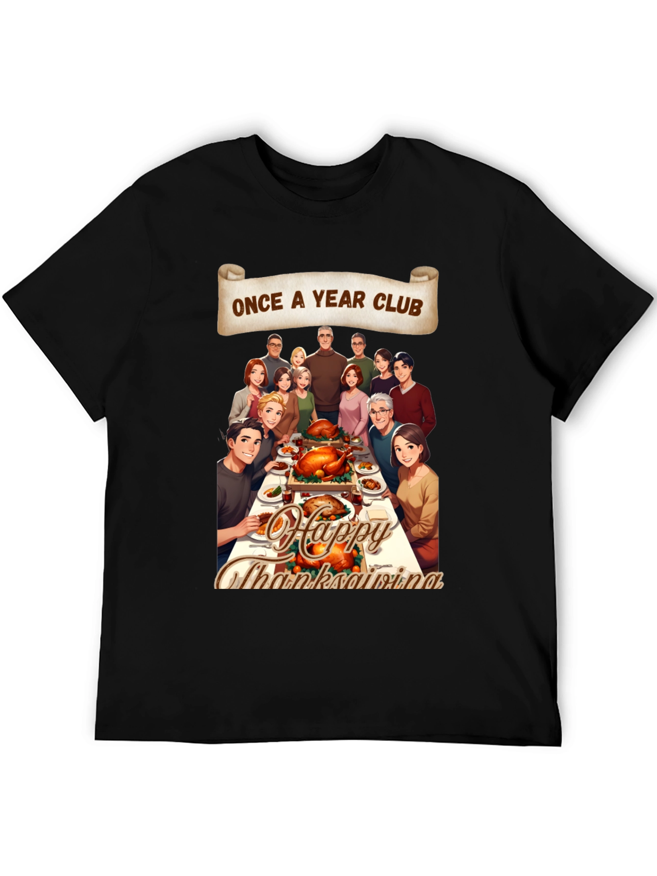 Once A Year Club Thanksgiving T-Shirt