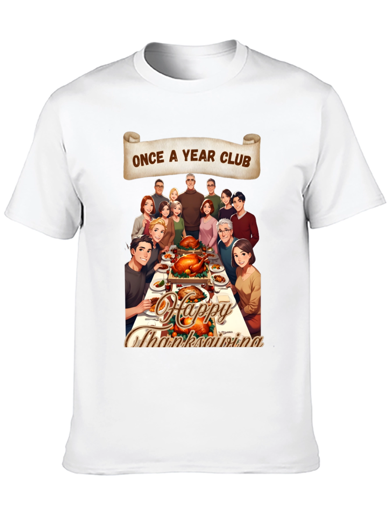 Once A Year Club Thanksgiving T-Shirt