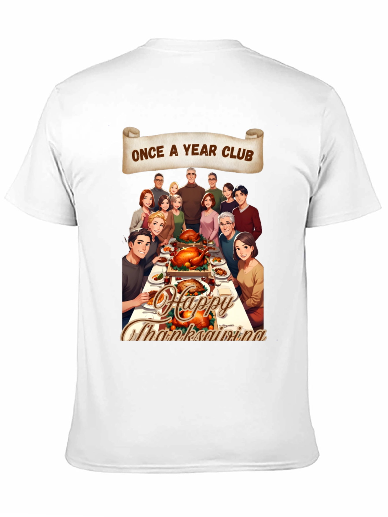 Once A Year Club Thanksgiving T-Shirt