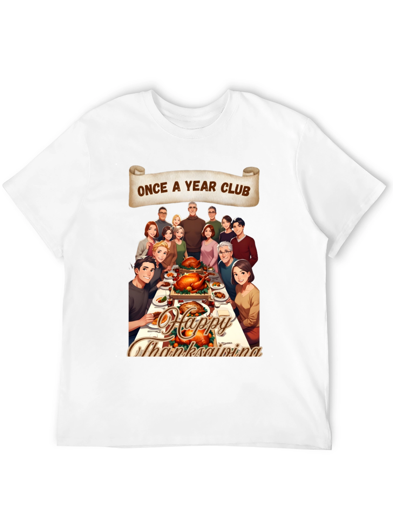 Once A Year Club Thanksgiving T-Shirt