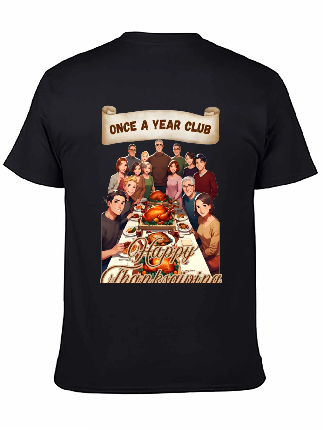 Once A Year Club Thanksgiving T-Shirt